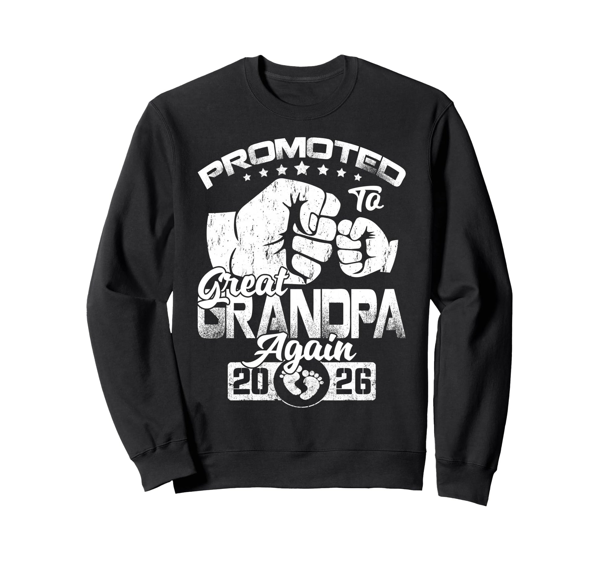 Promoted To Great Grandpa Again Sweatshirt - Aesthetic Graphic for Adults - T-Shirt, Sweatshirt, Hoodie