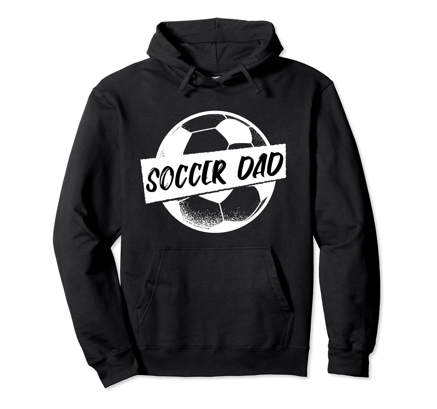 Soccer Dad Fathers Day Soccer Lover Daddy Hoodie - Streetwear Style Unisex - T-Shirt, Sweatshirt, Hoodie