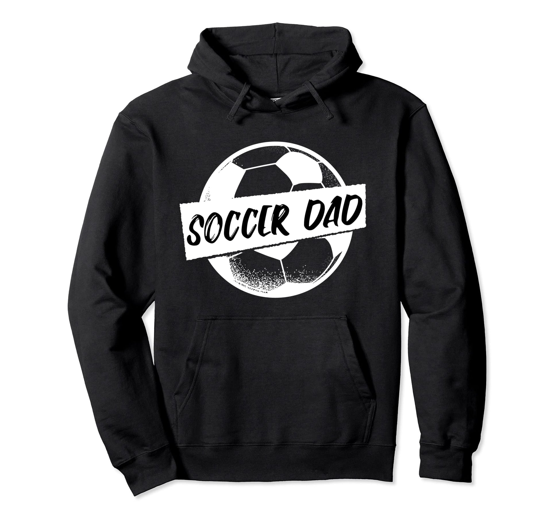 Soccer Dad Fathers Day Soccer Lover Daddy Hoodie - Streetwear Style Unisex - T-Shirt, Sweatshirt, Hoodie