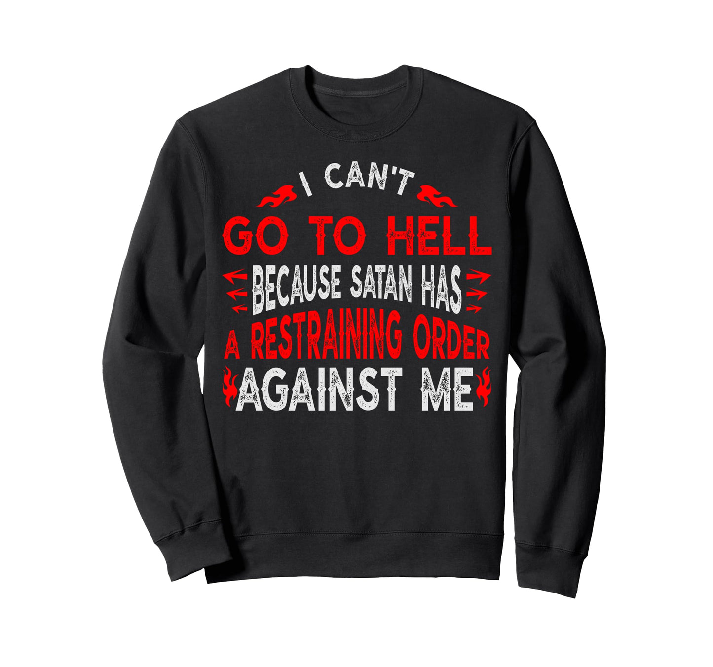Military Veteran Retraining Order Sweatshirt - Novelty Apparel Unisex - T-Shirt, Sweatshirt, Hoodie