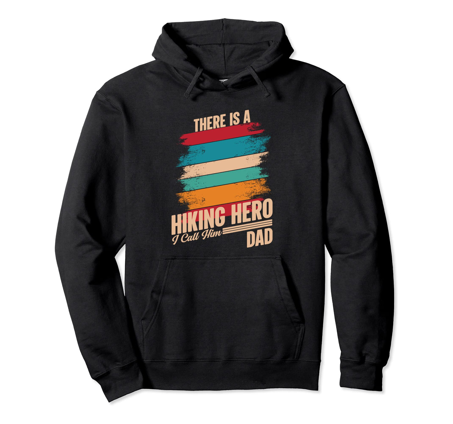 Hiking Camping Team There Is Hiking Hoodie - Fun Novelty Design for Adults - T-Shirt, Sweatshirt, Hoodie