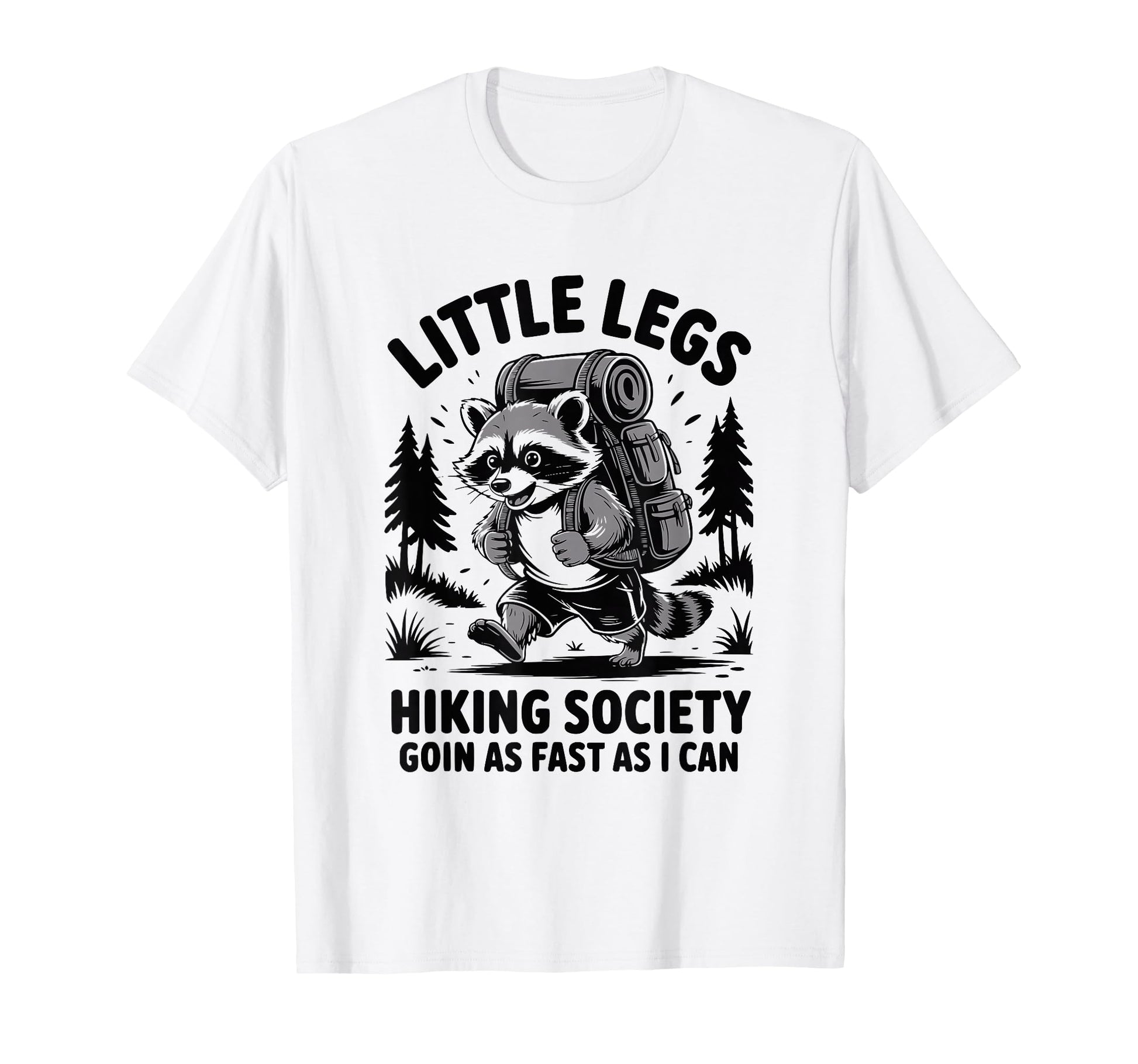 Funny Hiker Hikers Hiking Walking T-Shirt - Casual Everyday Wear Men Women - T-Shirt, Sweatshirt, Hoodie