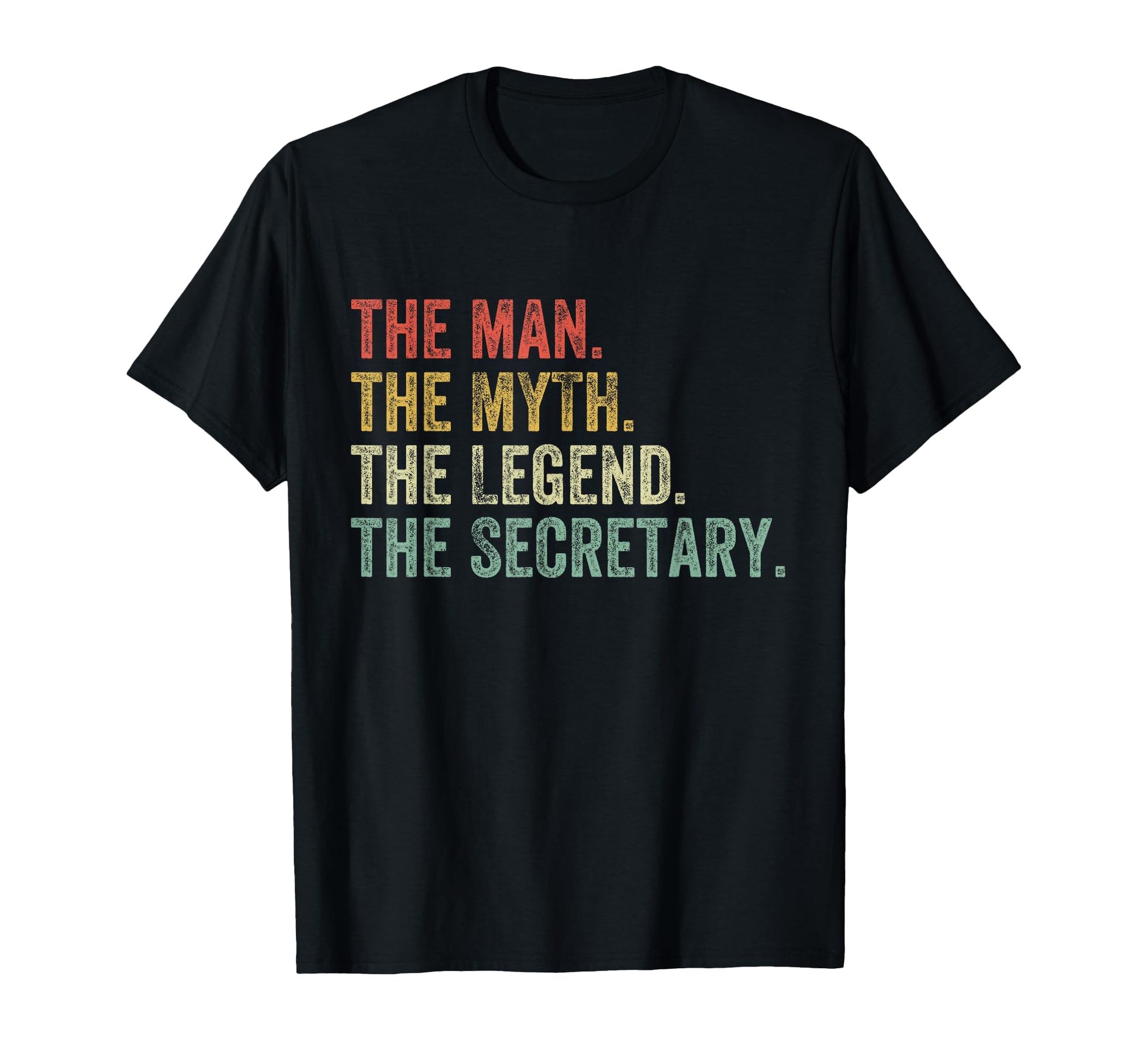 Myth Legend Secretary Dad Back To T-Shirt - Aesthetic Graphic Men Women - T-Shirt, Sweatshirt, Hoodie