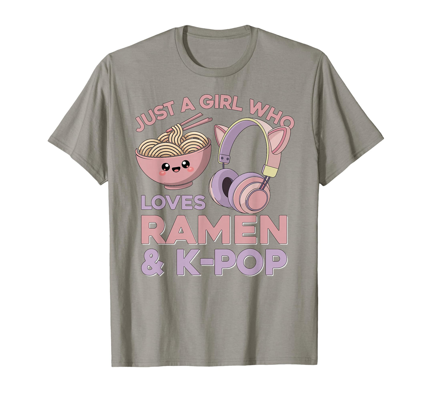 Ramen Kpop Just Who Loves Ramen K Pop T-Shirt - Graphic Print Unisex - T-Shirt, Sweatshirt, Hoodie