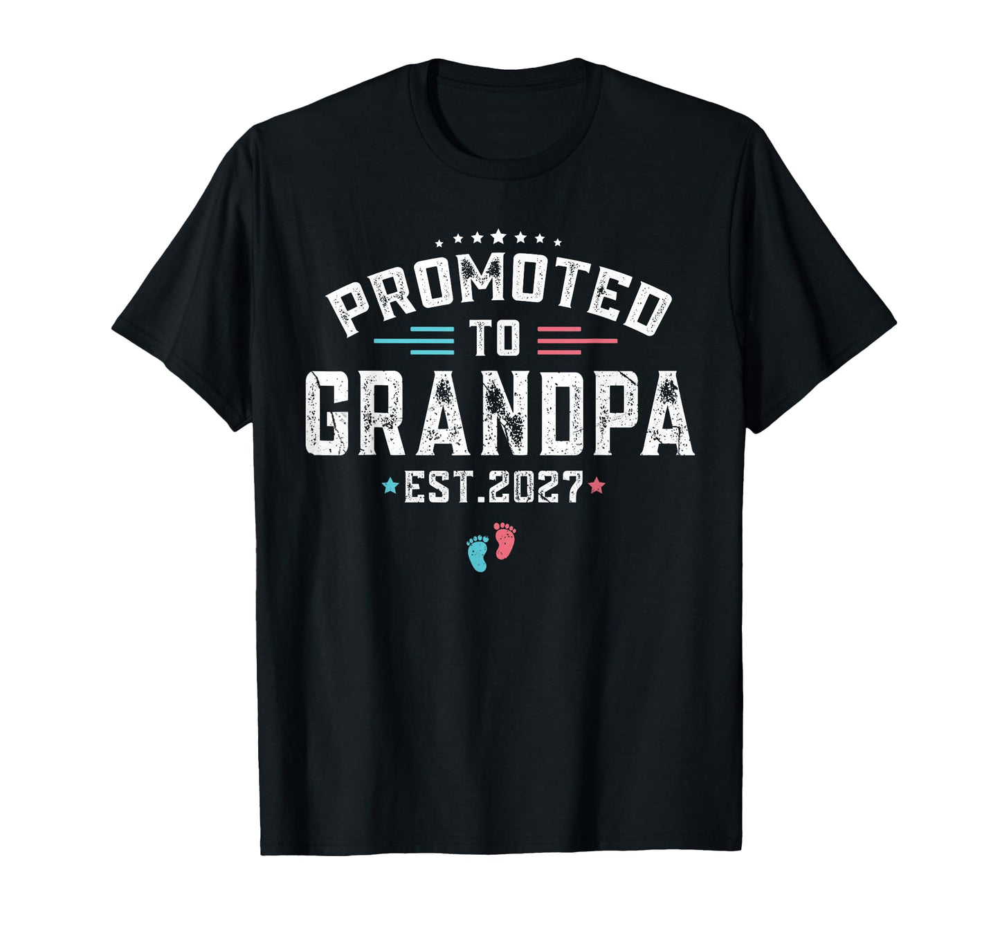 Promoted To Grandpa Est 2027 T-Shirt - Fun Novelty Design Unisex - T-Shirt, Sweatshirt, Hoodie