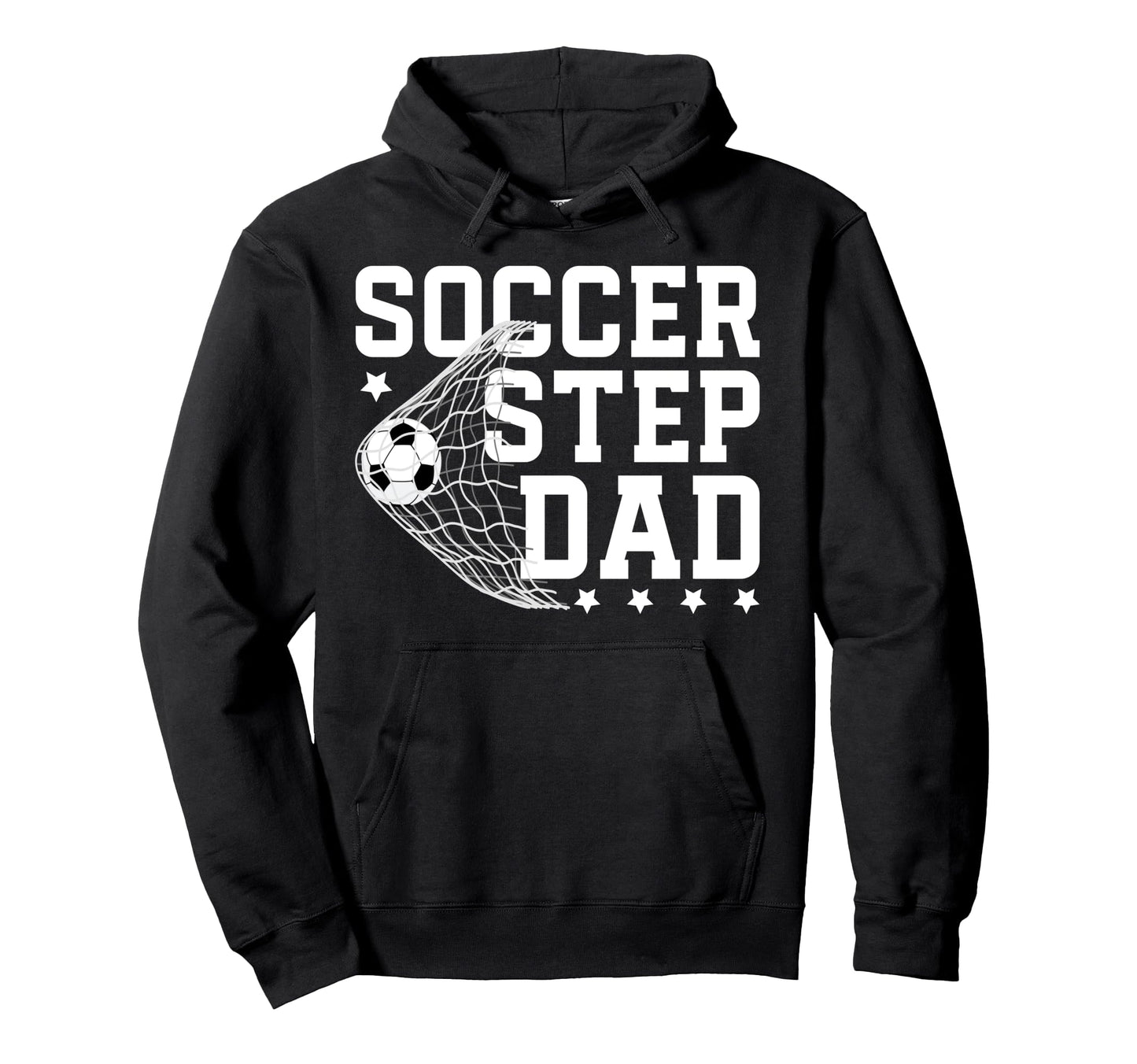 Soccer Step Dad Soccer Player Stepfather Hoodie - Fun Novelty Design Unisex - T-Shirt, Sweatshirt, Hoodie
