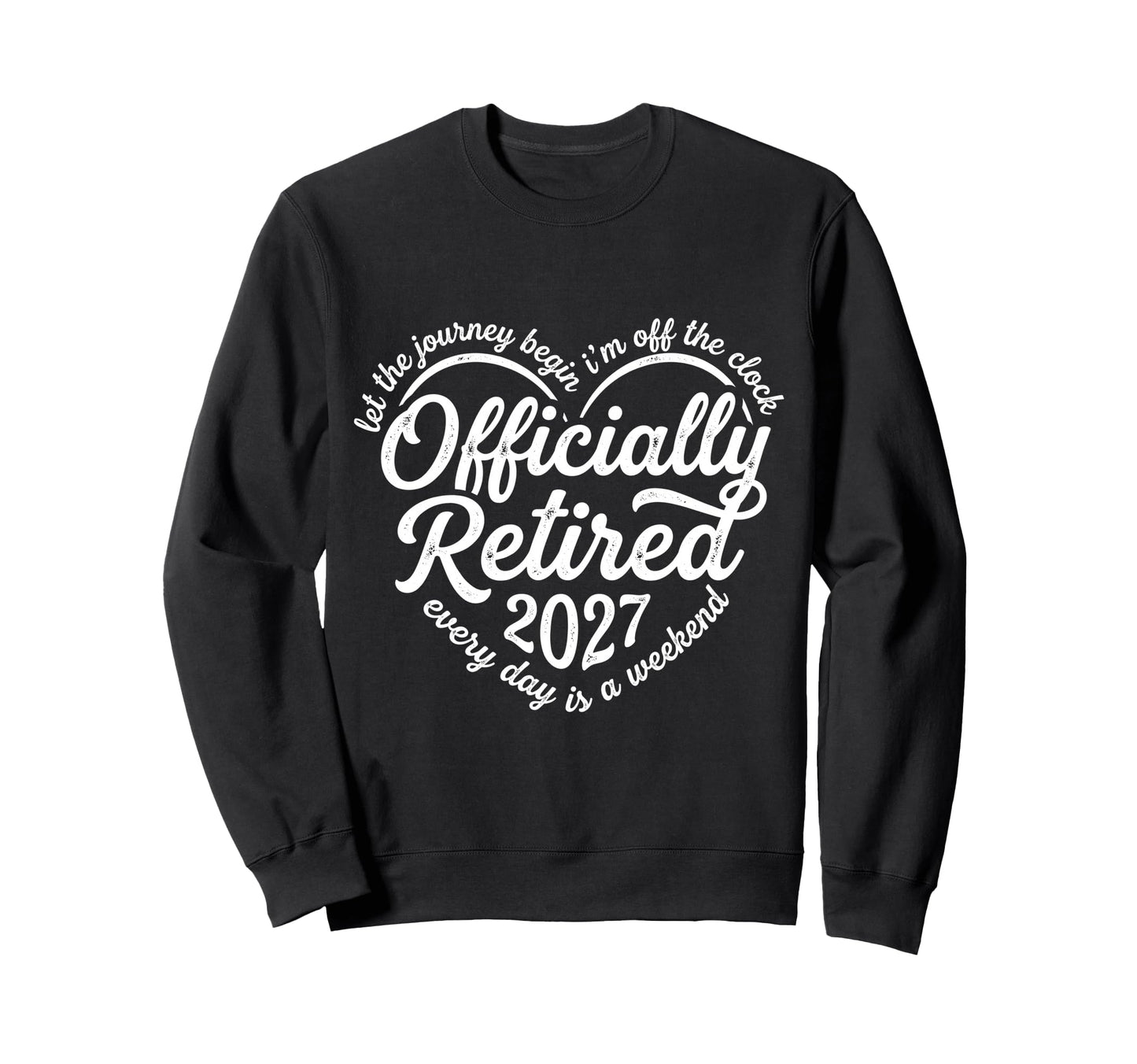 Let Journey Begins Im Off Clock Sweatshirt - Custom Art Print for Adults - T-Shirt, Sweatshirt, Hoodie