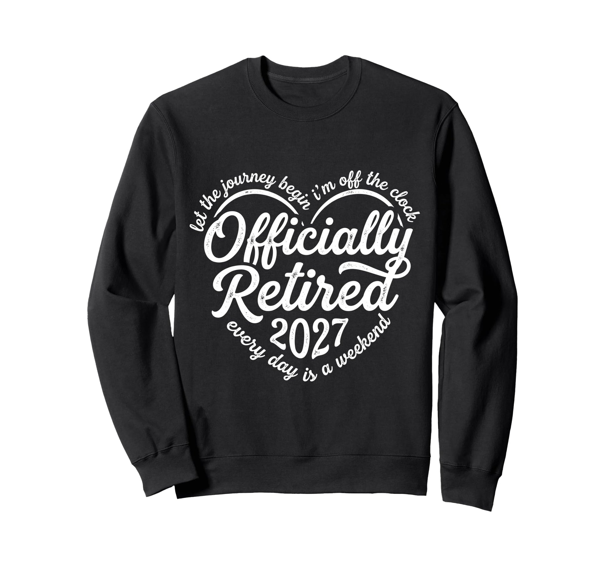 Let Journey Begins Im Off Clock Sweatshirt - Custom Art Print for Adults - T-Shirt, Sweatshirt, Hoodie