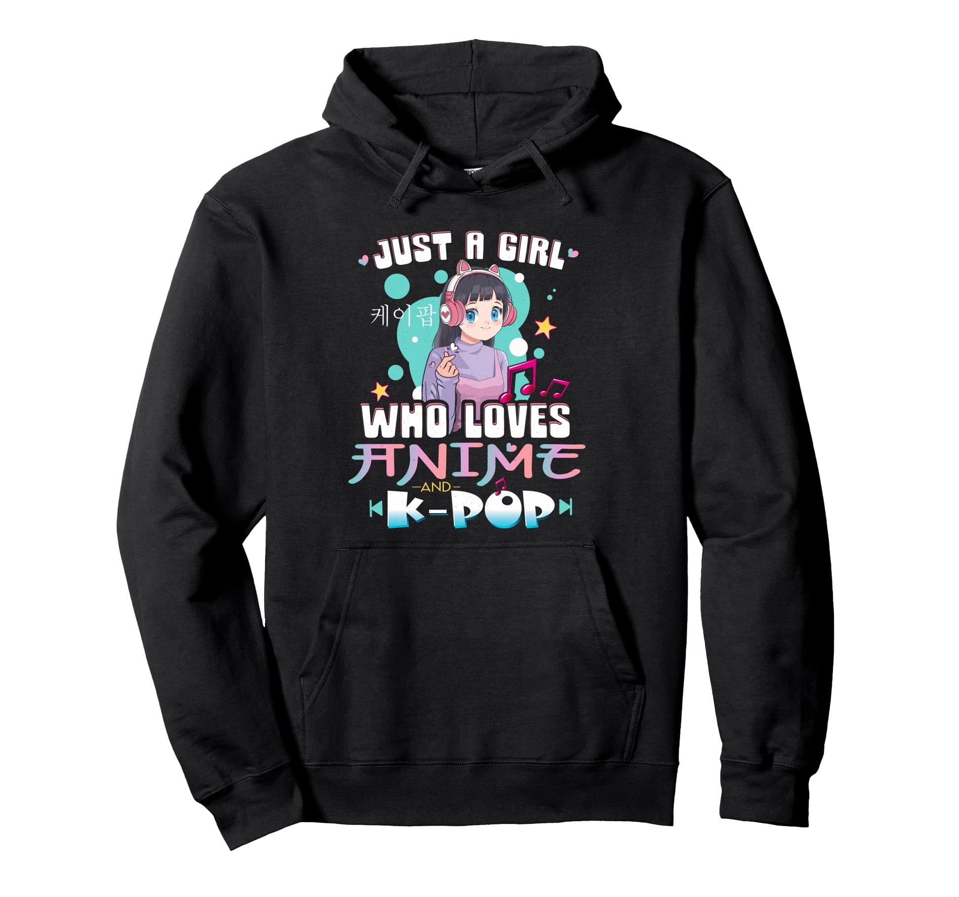 Just Who Love Anime And K Pop That Loves Hoodie - Unique Graphic Unisex - T-Shirt, Sweatshirt, Hoodie