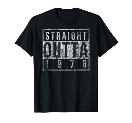 44Th Birthday Gift Straight Outta 1978 T-Shirt - Graphic Print for Adults - T-Shirt, Sweatshirt, Hoodie