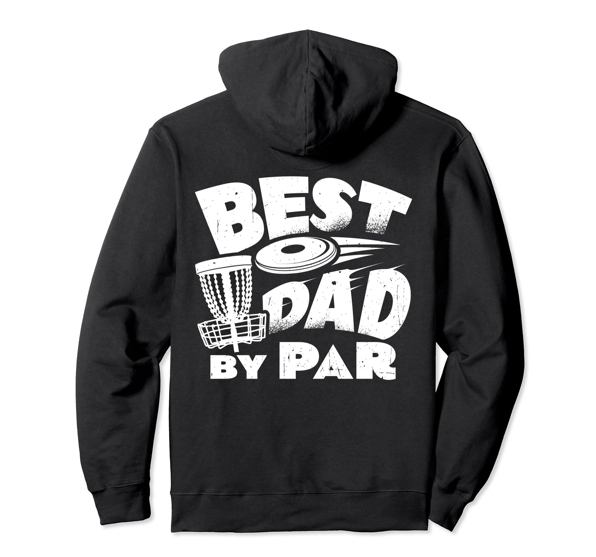 Best Dad Par Disc Golf Player Fathers Day Hoodie - Minimalist Print Unisex - T-Shirt, Sweatshirt, Hoodie
