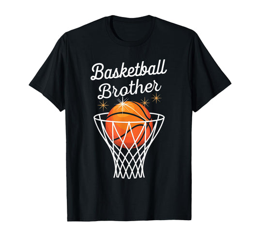 Basketball Brother Dad Basketball T-Shirt - Streetwear Style for Adults - T-Shirt, Sweatshirt, Hoodie