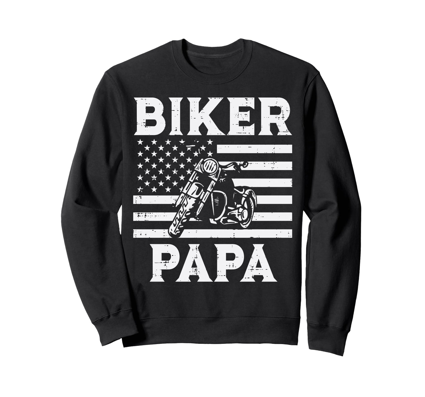 Biker Papa Us Flag Motorcycle Sweatshirt - Streetwear Style for Adults - T-Shirt, Sweatshirt, Hoodie