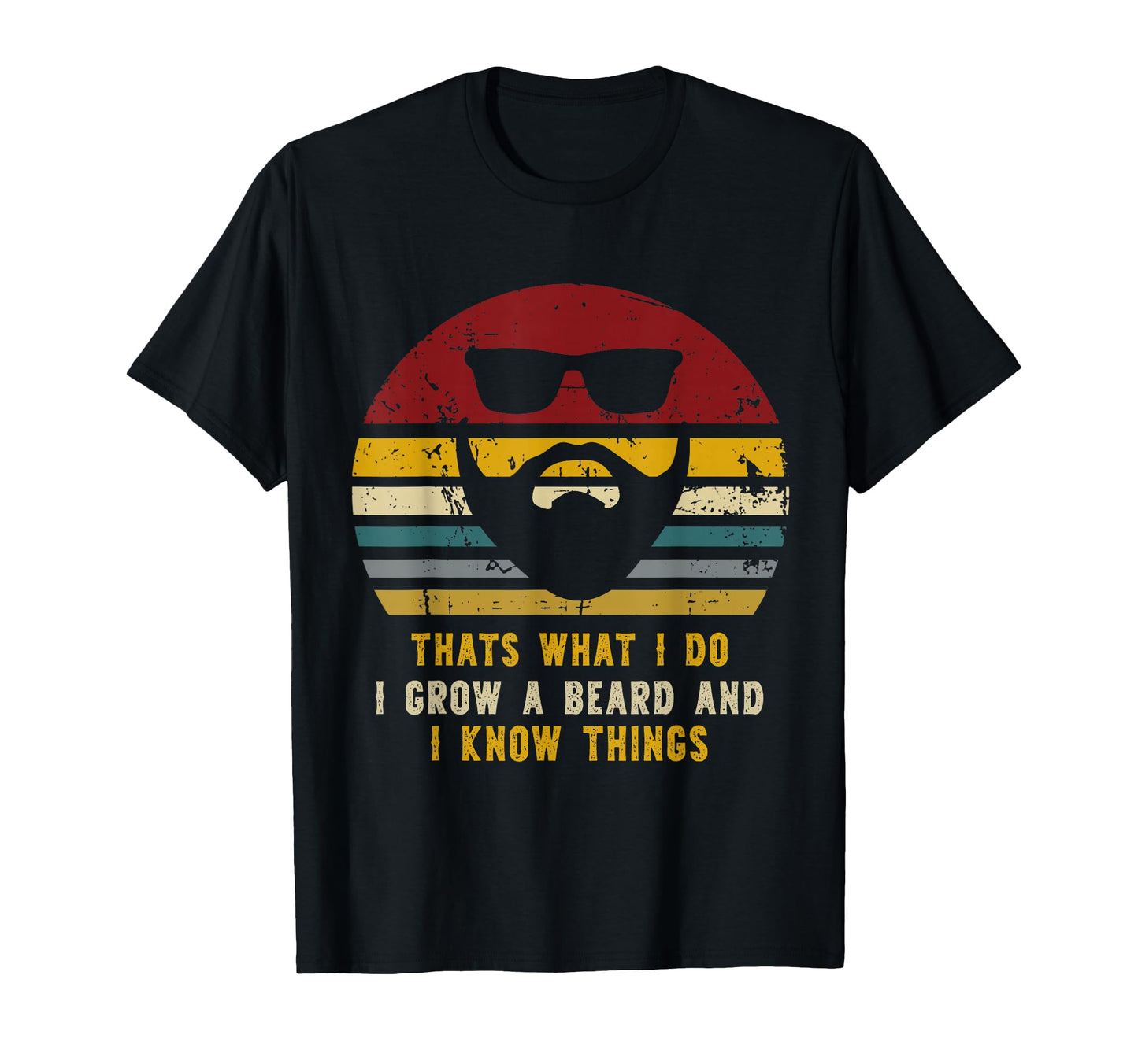 Thats What I Do I Grow Beard And I Know T-Shirt - Graphic Print for Adults - T-Shirt, Sweatshirt, Hoodie