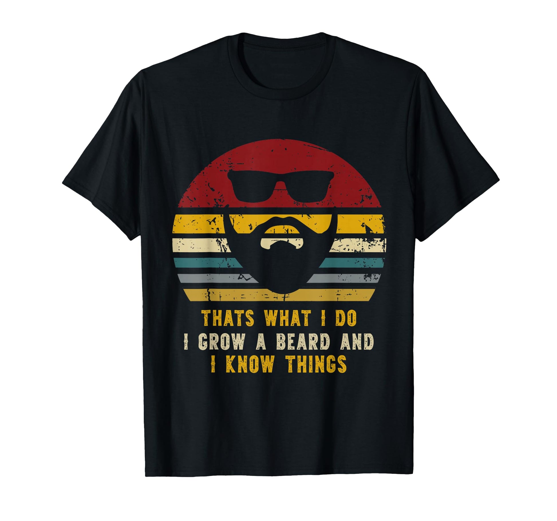 Thats What I Do I Grow Beard And I Know T-Shirt - Graphic Print for Adults - T-Shirt, Sweatshirt, Hoodie