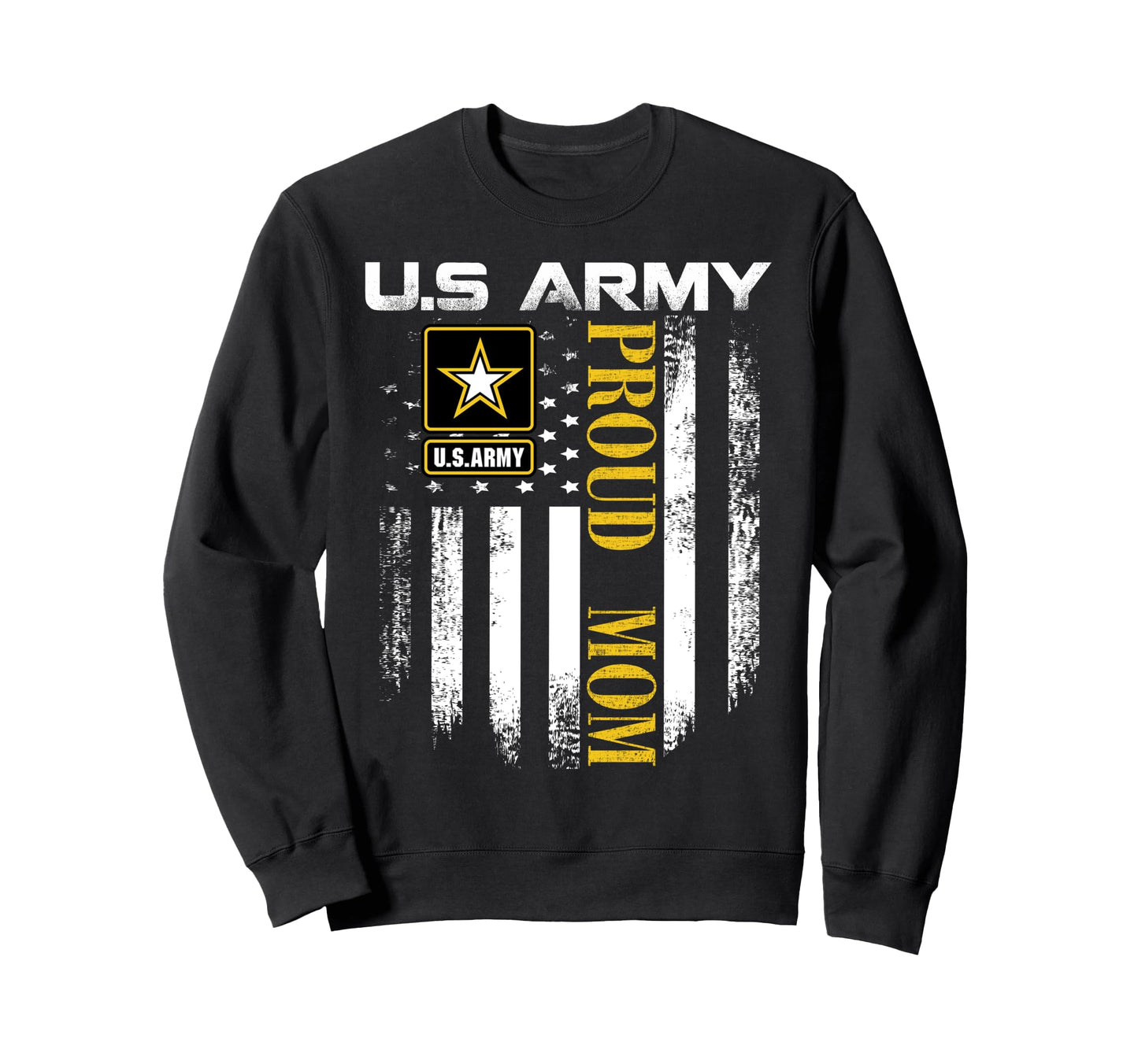 U S Army Proud Mom American Flag Sweatshirt - Fun Novelty Design Unisex - T-Shirt, Sweatshirt, Hoodie