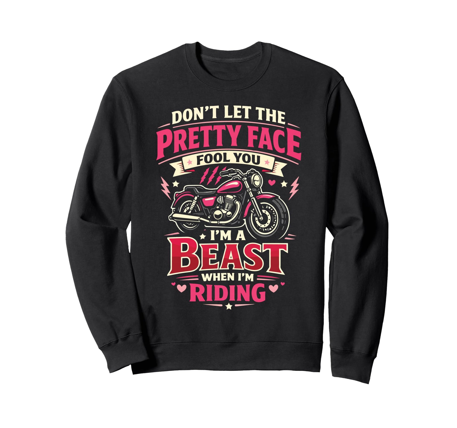 Motorcycle Biker Female Dont Let Sweatshirt - Novelty Apparel Men Women - T-Shirt, Sweatshirt, Hoodie