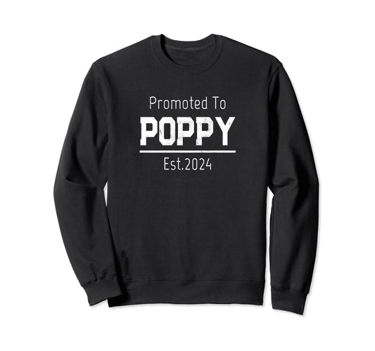 1St Time Grandpa Promoted To Poppy Sweatshirt - Trendy Graphic for Adults - T-Shirt, Sweatshirt, Hoodie