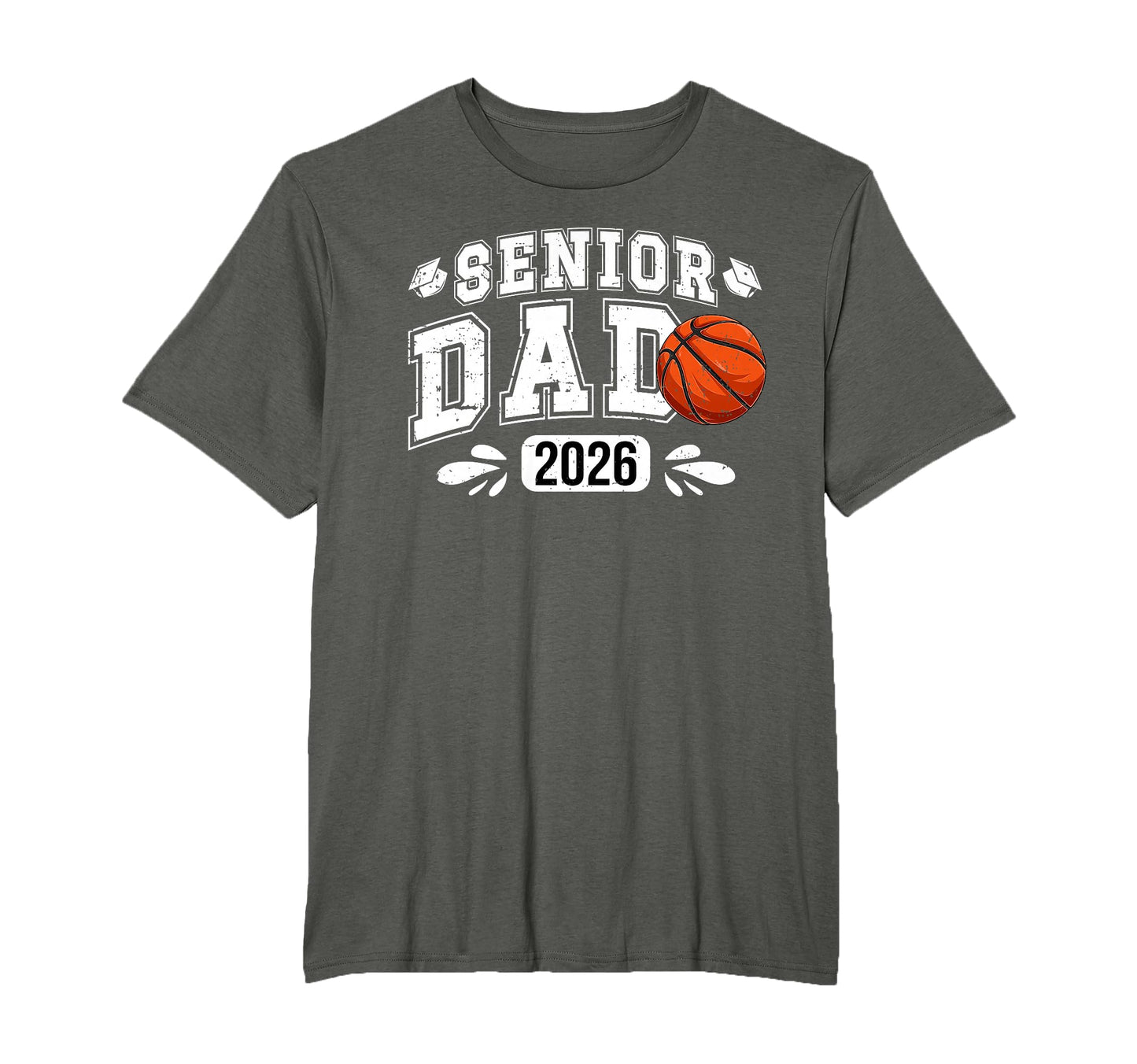 Basketball Senior Dad 2026 T-Shirt - Fun Novelty Design for Adults - T-Shirt, Sweatshirt, Hoodie