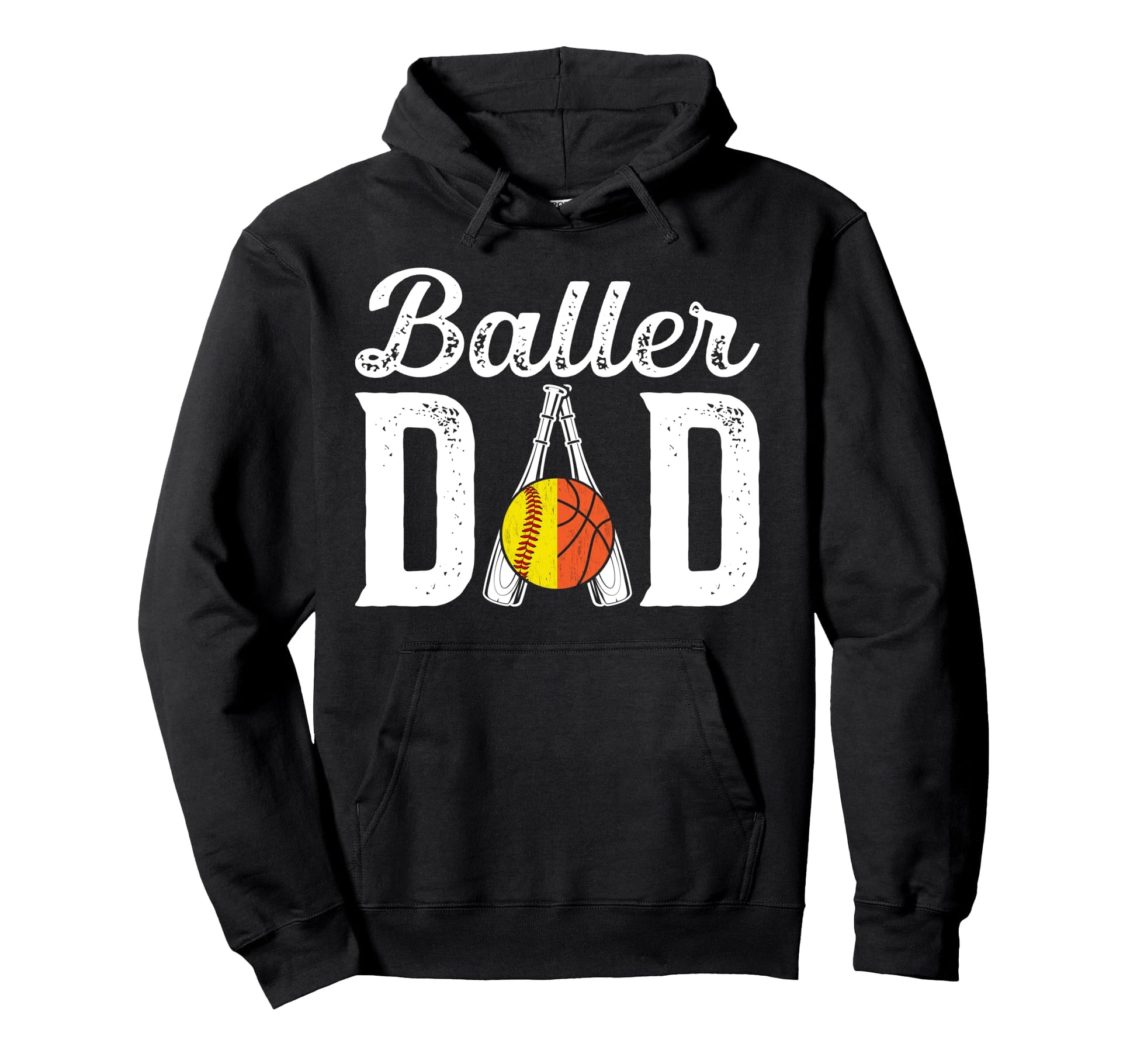 Baller Dad Proud Softball Basketball Dad Hoodie - Trendy Graphic Men Women - T-Shirt, Sweatshirt, Hoodie