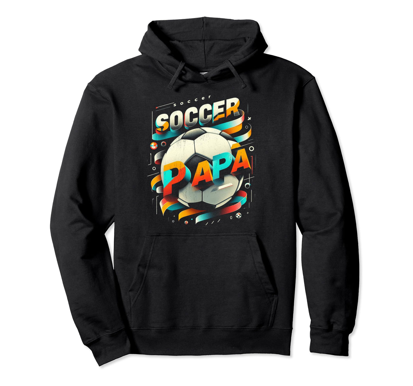 Soccer Papa Family Matching Dad Hoodie - Aesthetic Graphic Men Women - T-Shirt, Sweatshirt, Hoodie