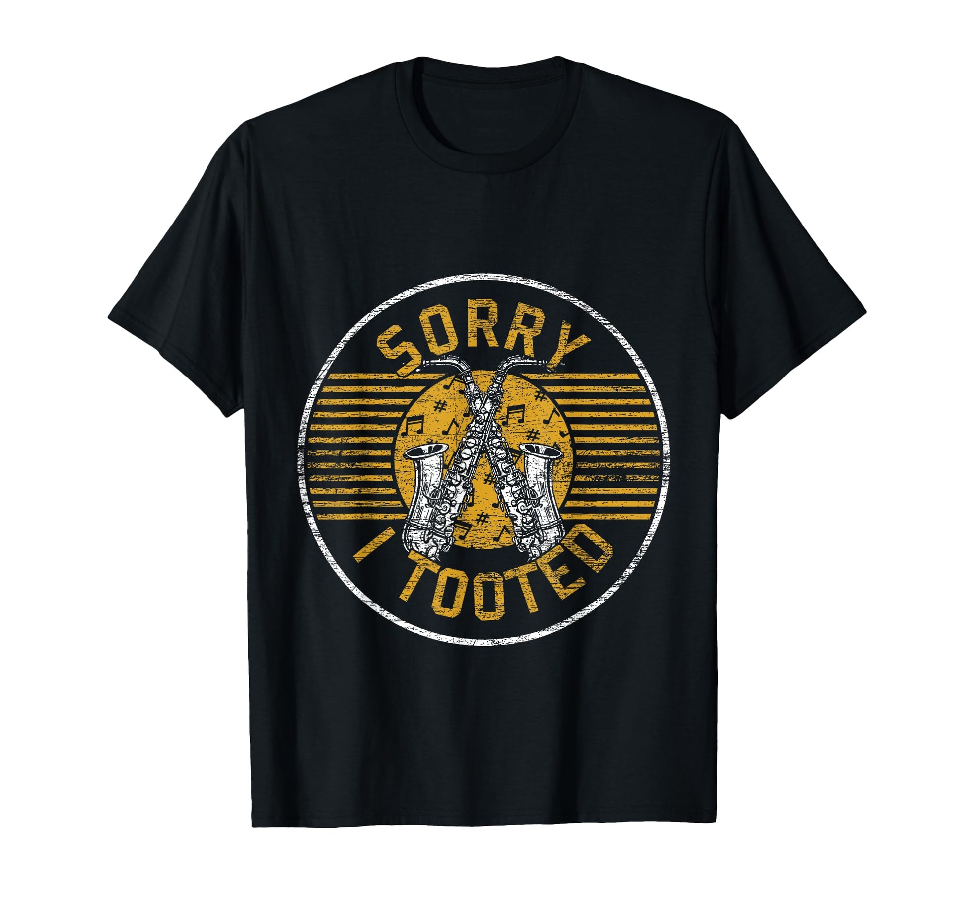 Saxophonist Sorry I Tooted Saxophone T-Shirt - Aesthetic Graphic Unisex - T-Shirt, Sweatshirt, Hoodie