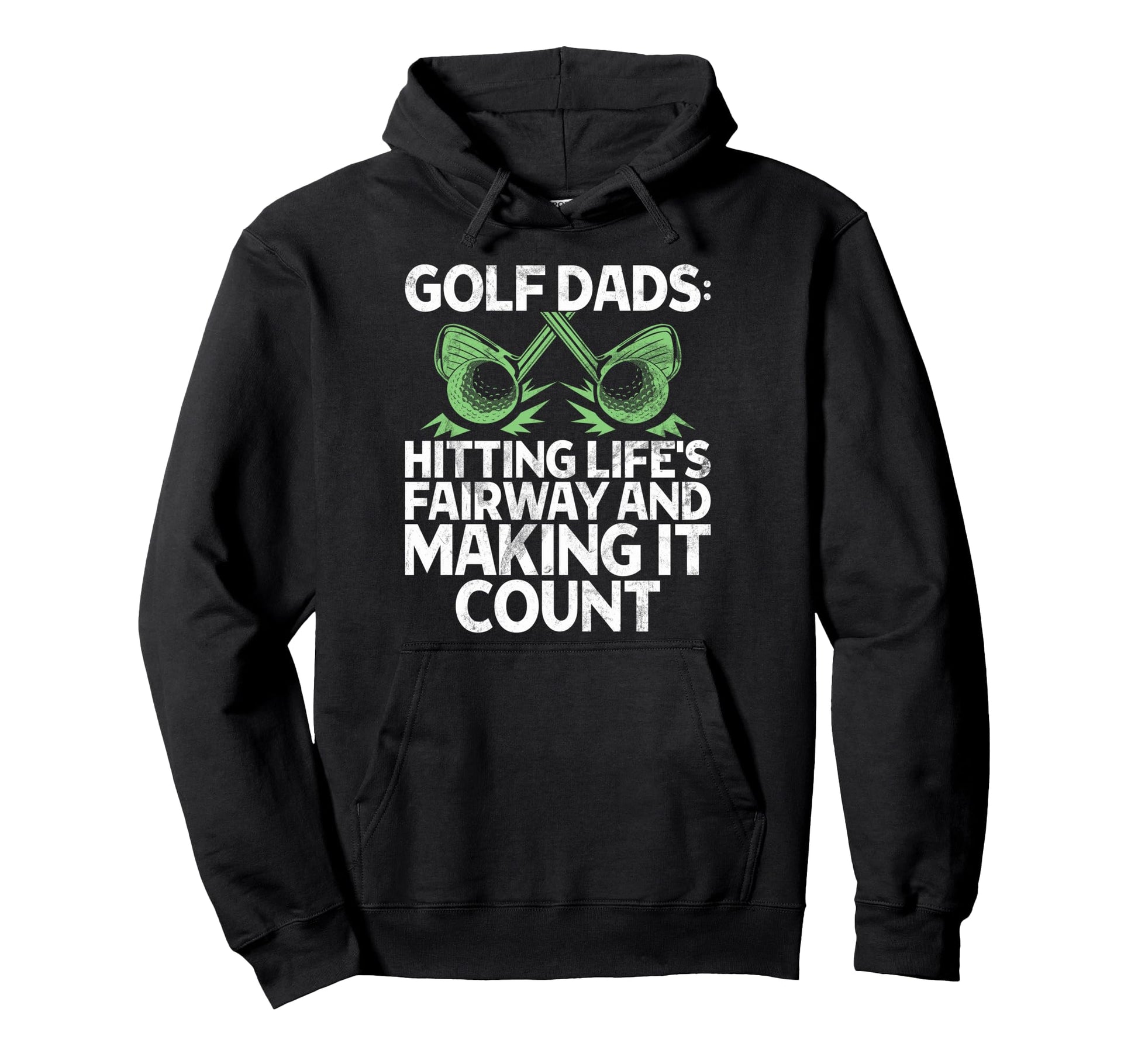 Hitting Lifes Fairway And Making It Hoodie - Aesthetic Graphic Men Women - T-Shirt, Sweatshirt, Hoodie