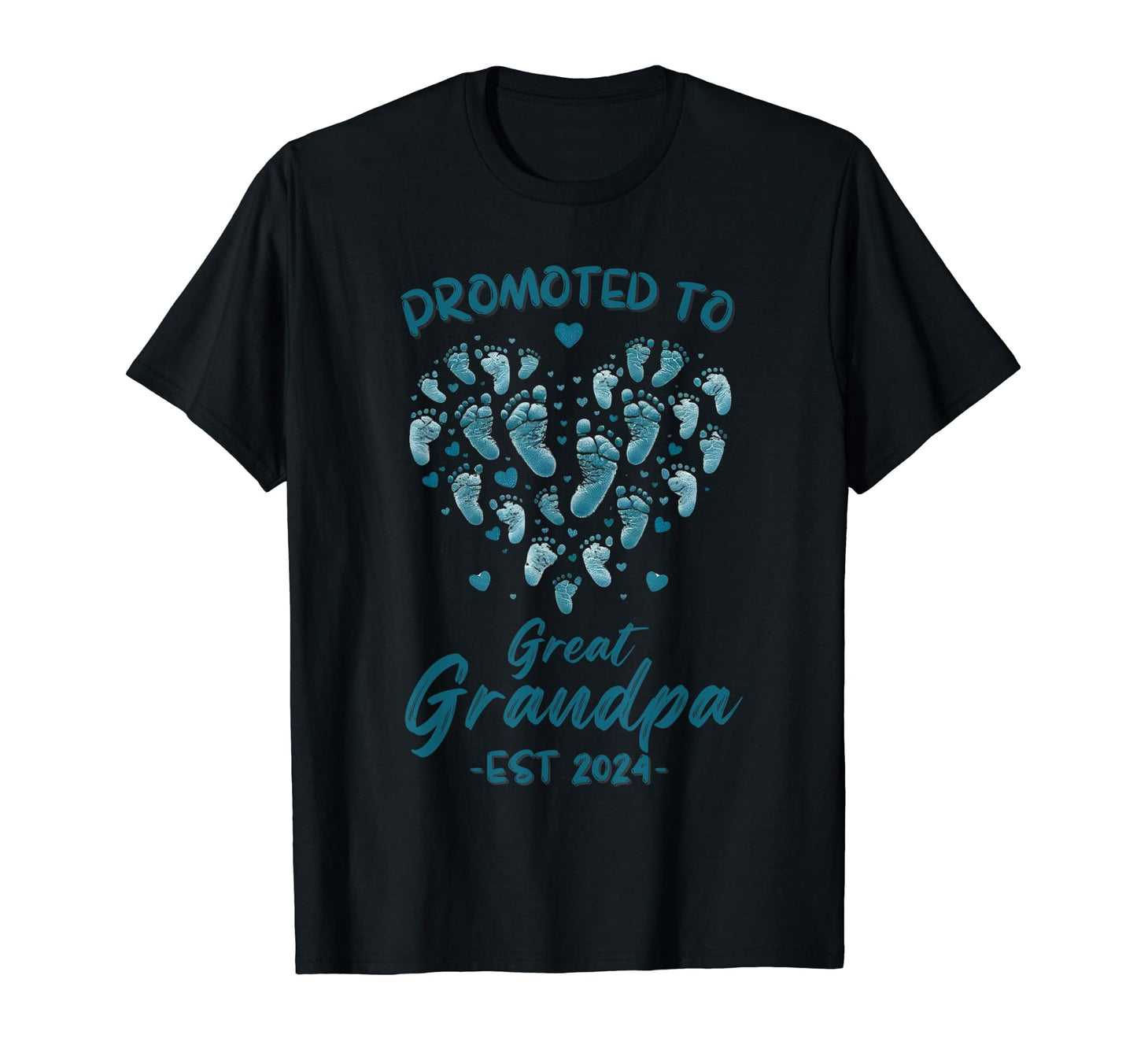 Promoted To Great Grandpa Est 2024 T-Shirt - Fun Novelty Design Men Women - T-Shirt, Sweatshirt, Hoodie