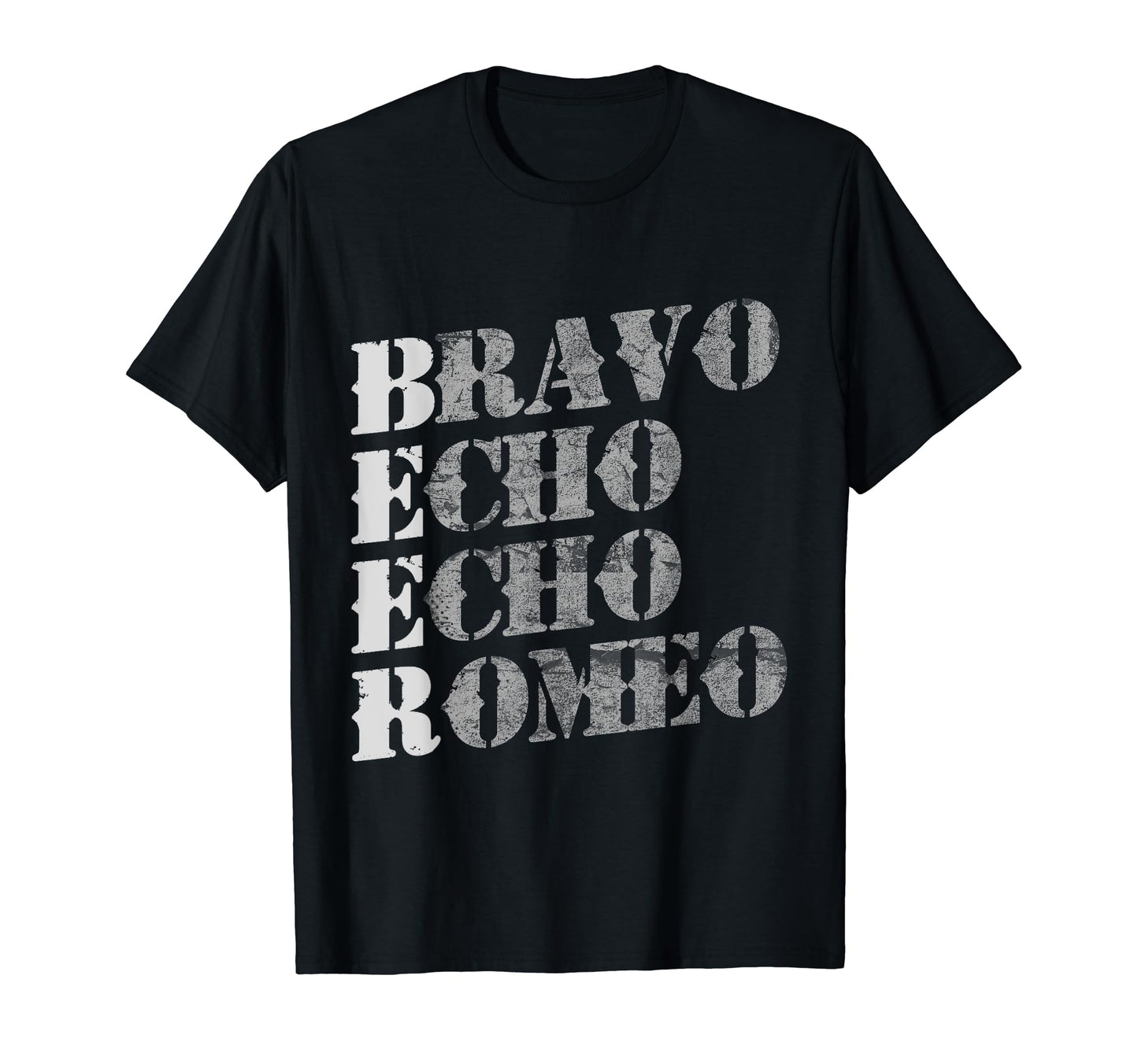 Beer Bravo Echo Echo Romeo Military T-Shirt - Graphic Print Unisex - T-Shirt, Sweatshirt, Hoodie