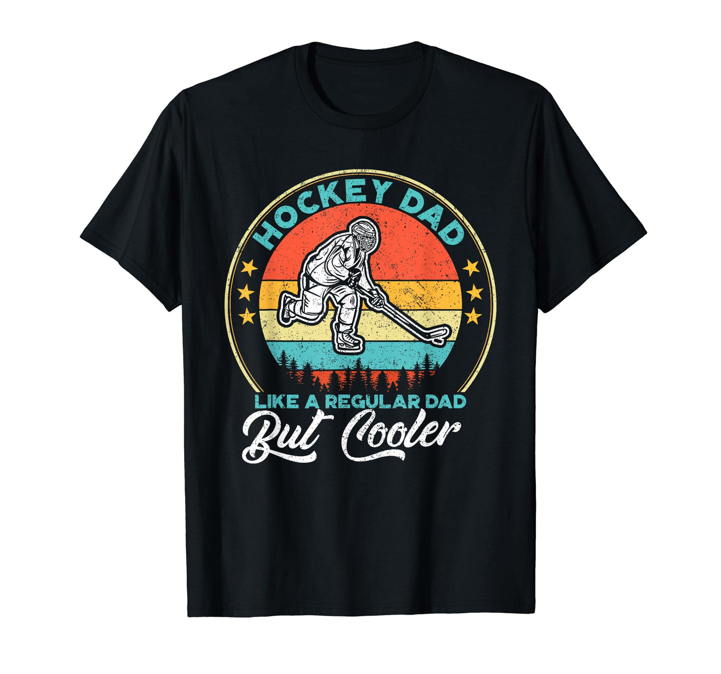 Hockey Dad Like Regular Dad But Cooler T-Shirt - Graphic Print for Adults - T-Shirt, Sweatshirt, Hoodie
