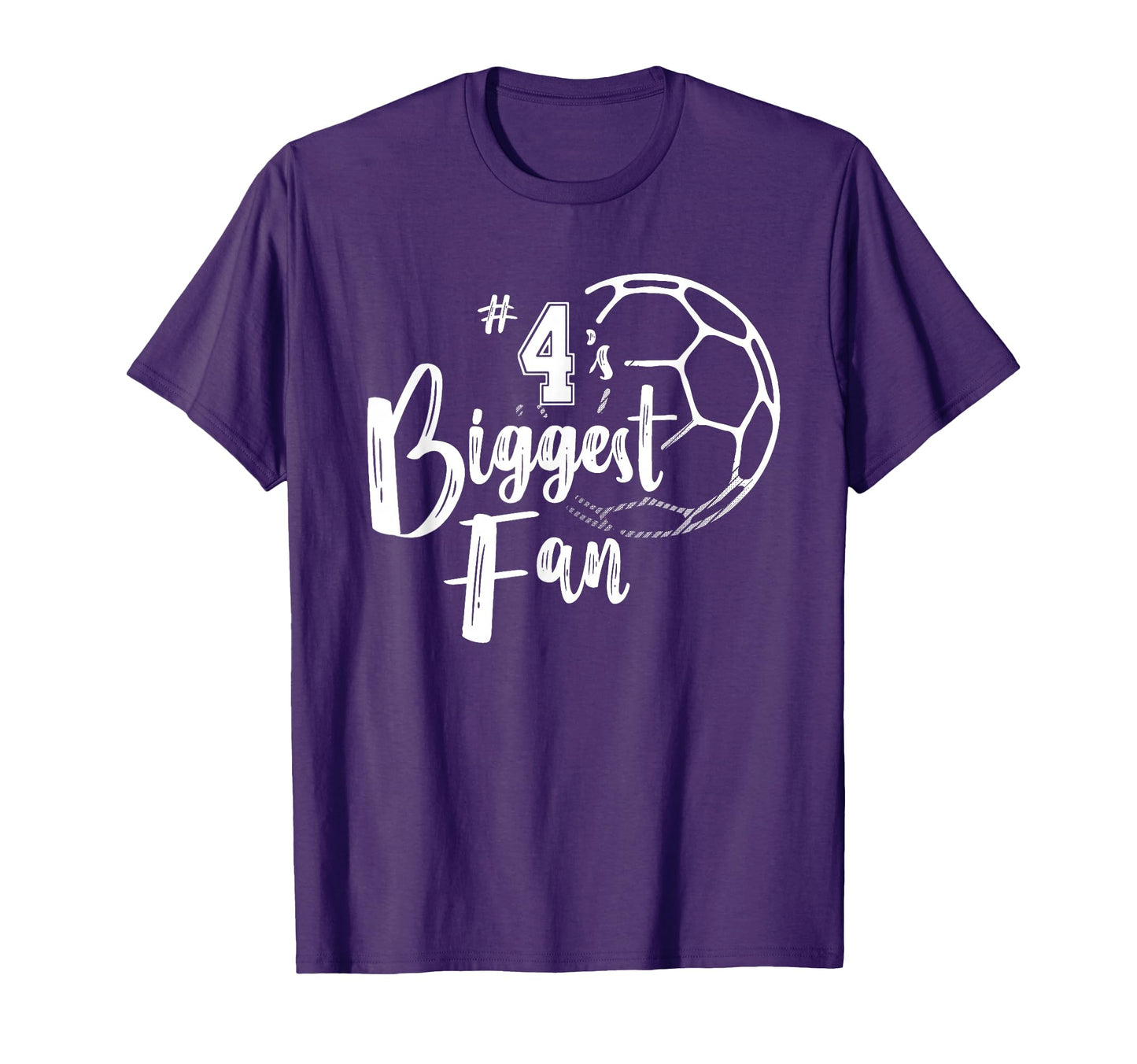 Number 4S Biggest Fan Soccer T-Shirt - Fun Novelty Design for Adults - T-Shirt, Sweatshirt, Hoodie