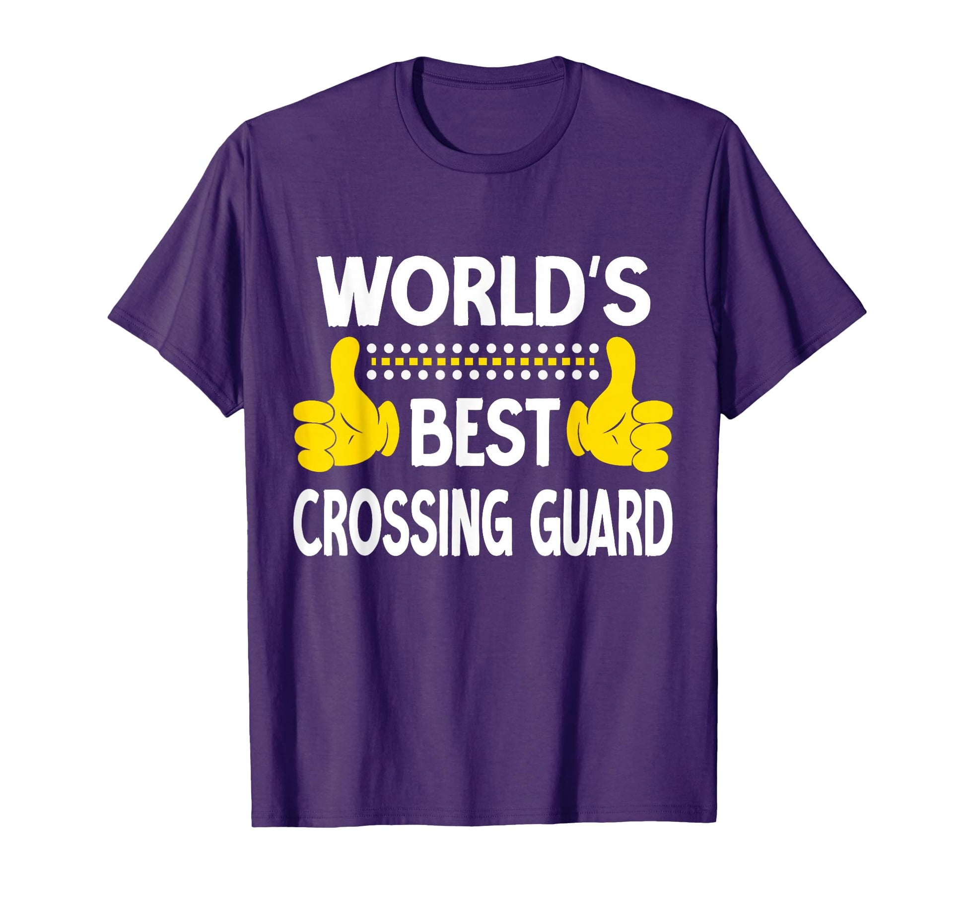 Worlds Best Crossing Guard Job Title T-Shirt - Fun Novelty Design Unisex - T-Shirt, Sweatshirt, Hoodie