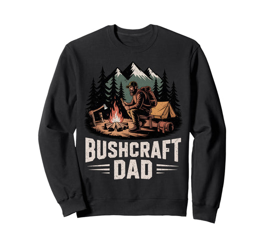 Bushcraft Dad Camping Outdoor Sweatshirt - Streetwear Style for Adults - T-Shirt, Sweatshirt, Hoodie