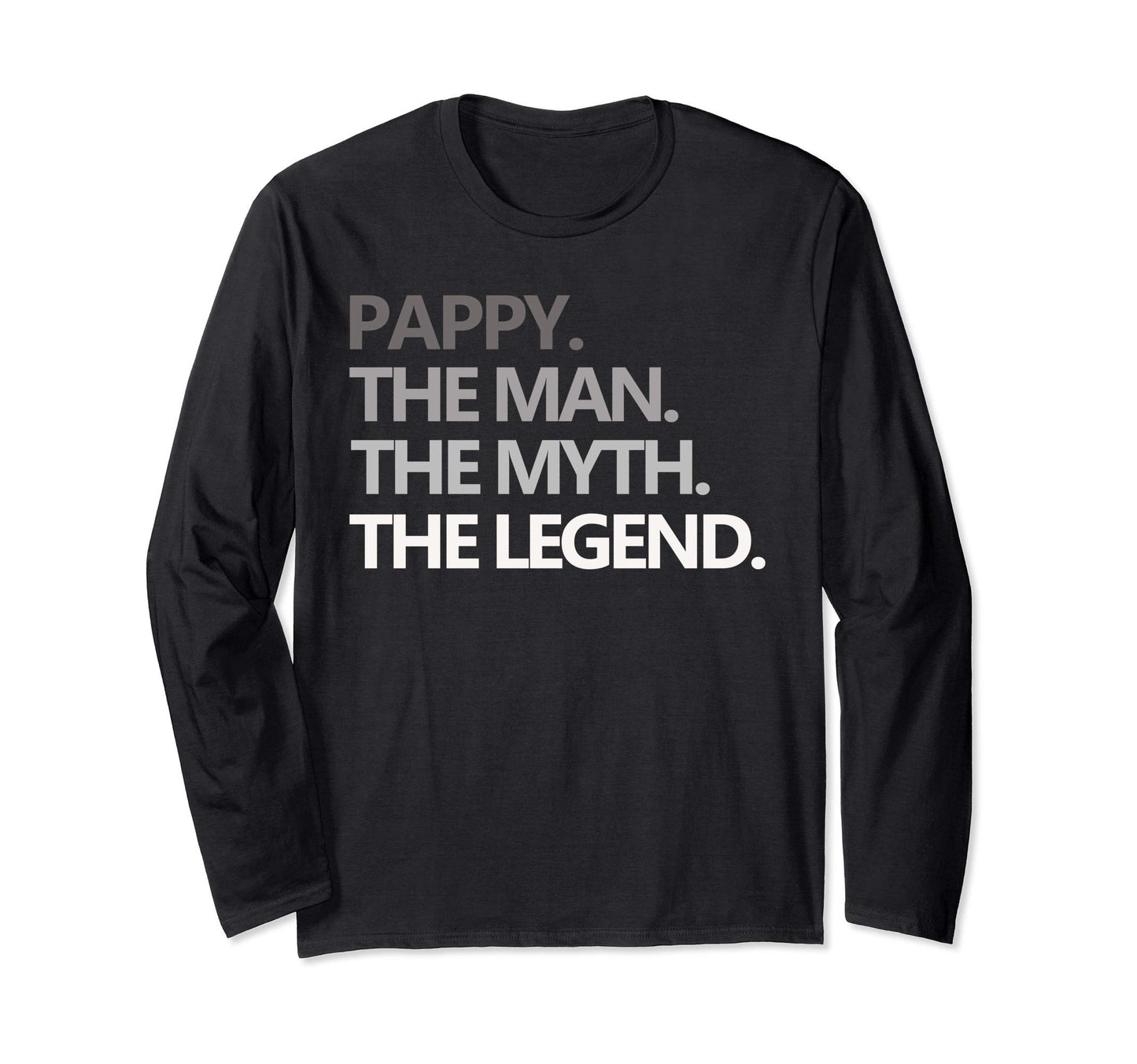 Pappy Myth Legend Fathers Day Gift Dad T-Shirt - Custom Art Print Unisex - T-Shirt, Sweatshirt, Hoodie