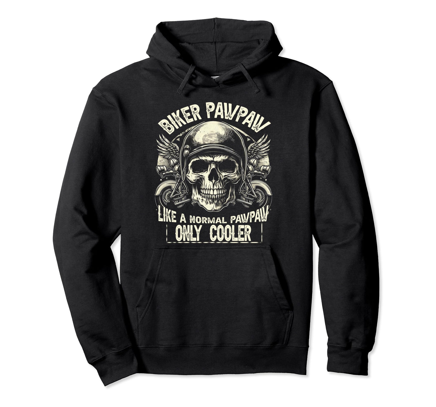 Biker Pawpaw Motorcycle Lovers Dad Hoodie - Streetwear Style Unisex - T-Shirt, Sweatshirt, Hoodie