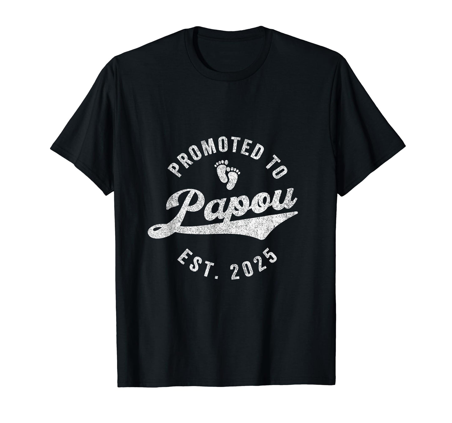 Promoted To Papou Est 2025 Greek Grandpa T-Shirt - Novelty Apparel Unisex - T-Shirt, Sweatshirt, Hoodie