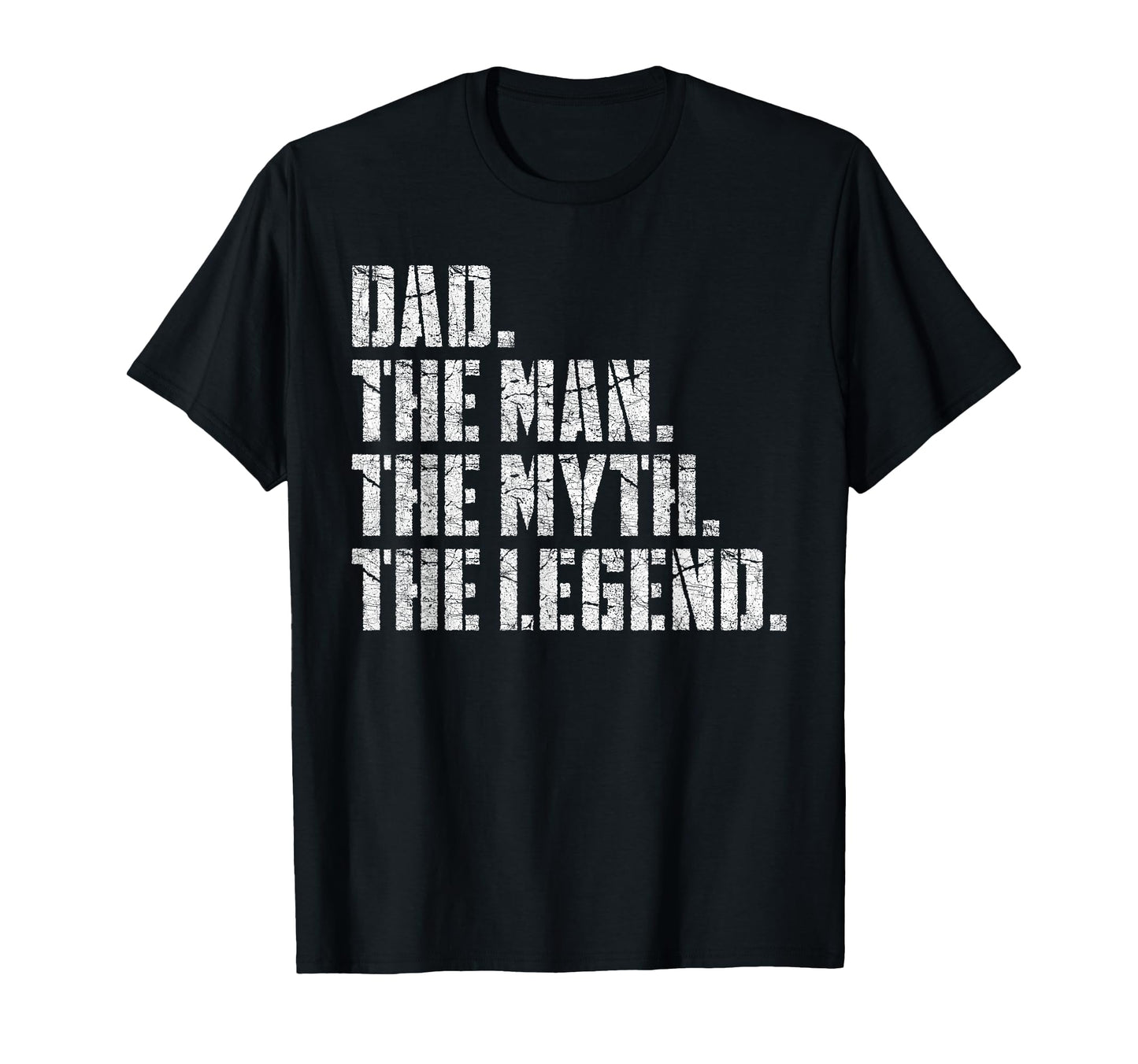 Fathers Day Dad Dad Myth Legend T-Shirt - Graphic Print Men Women - T-Shirt, Sweatshirt, Hoodie