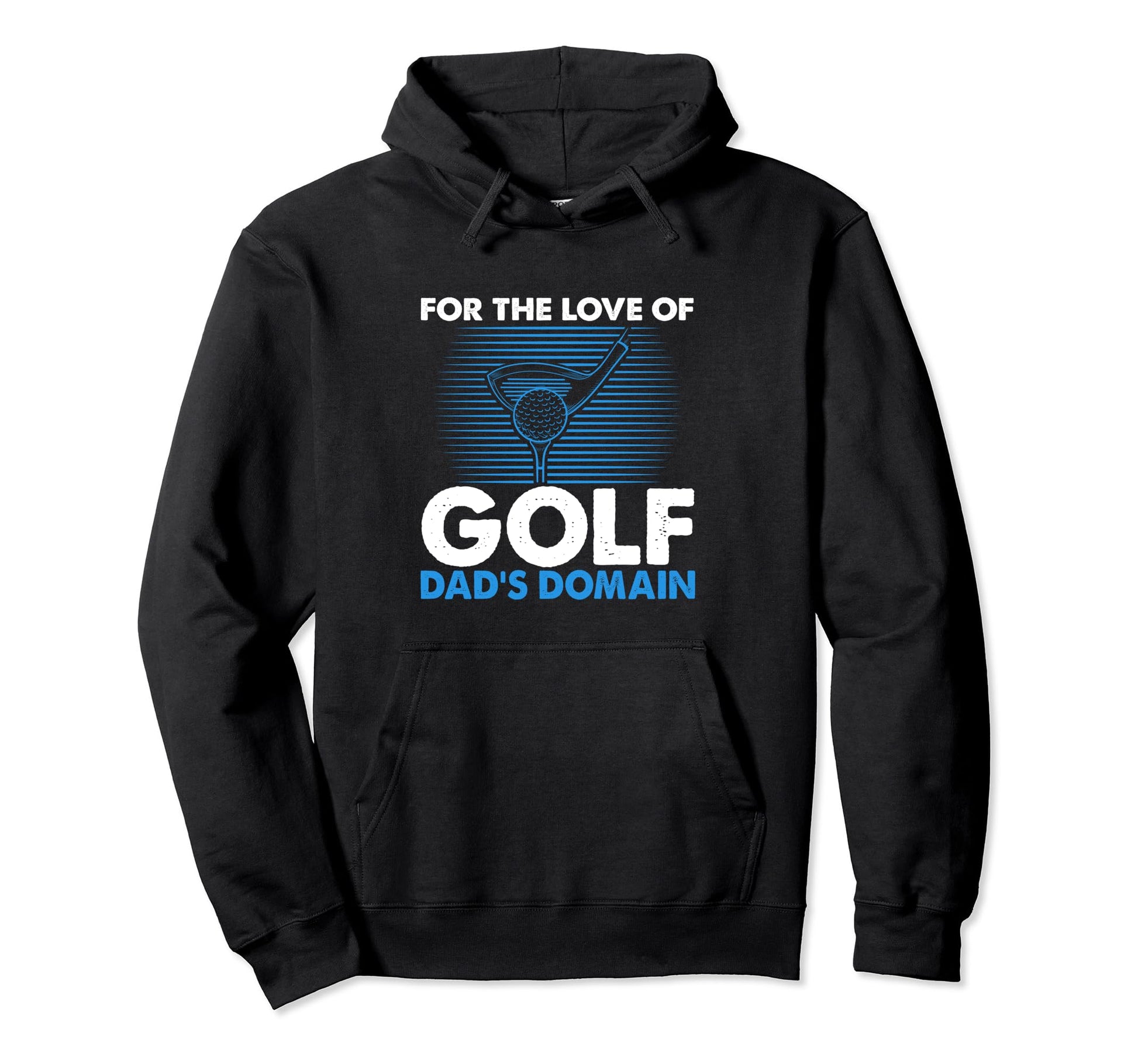 Funny Love Golf Dads Domain Golf Game Hoodie - Graphic Print Unisex - T-Shirt, Sweatshirt, Hoodie
