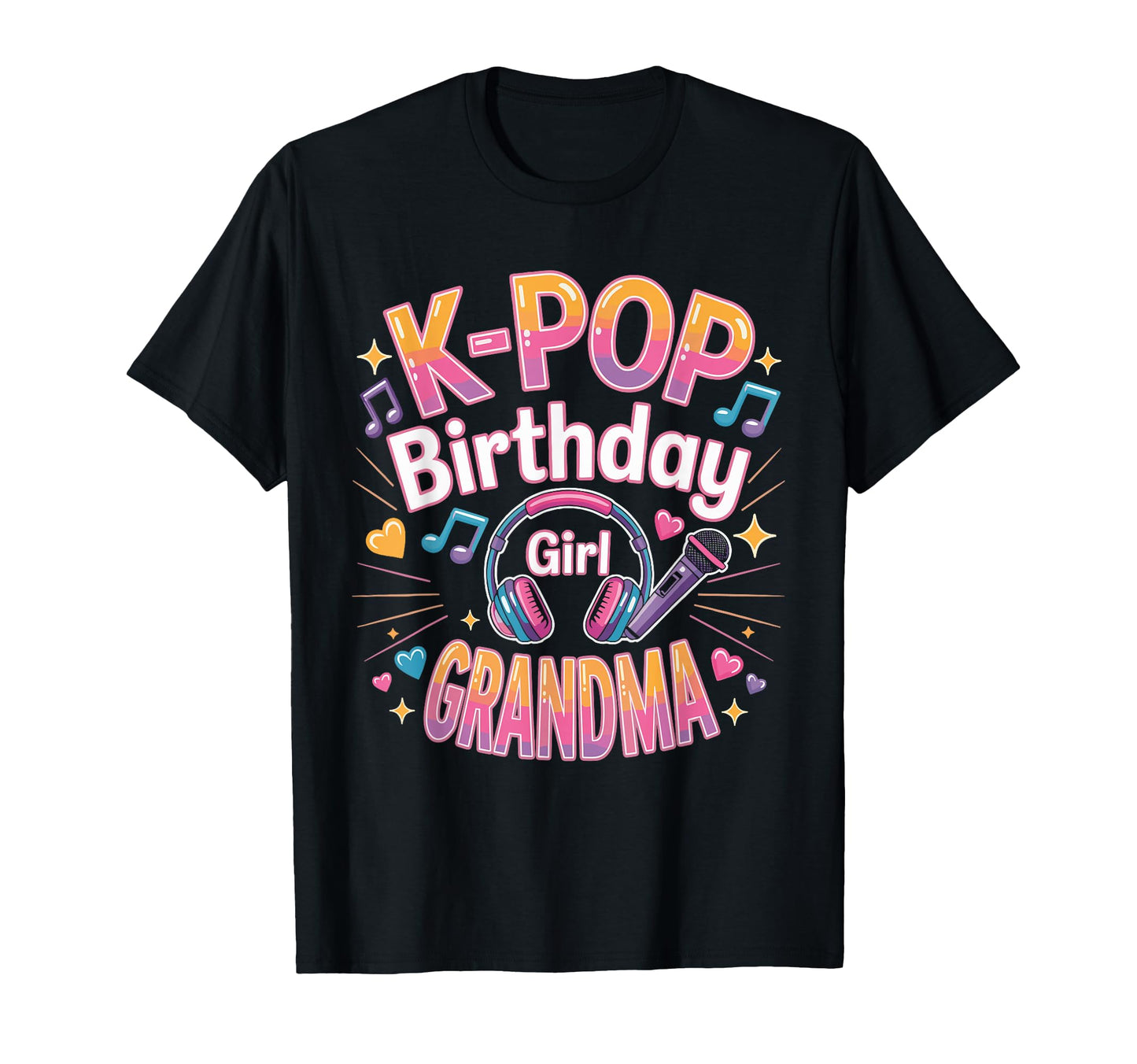 Kpop Outifit Pop Music K Pop Birthday T-Shirt - Graphic Print Unisex - T-Shirt, Sweatshirt, Hoodie