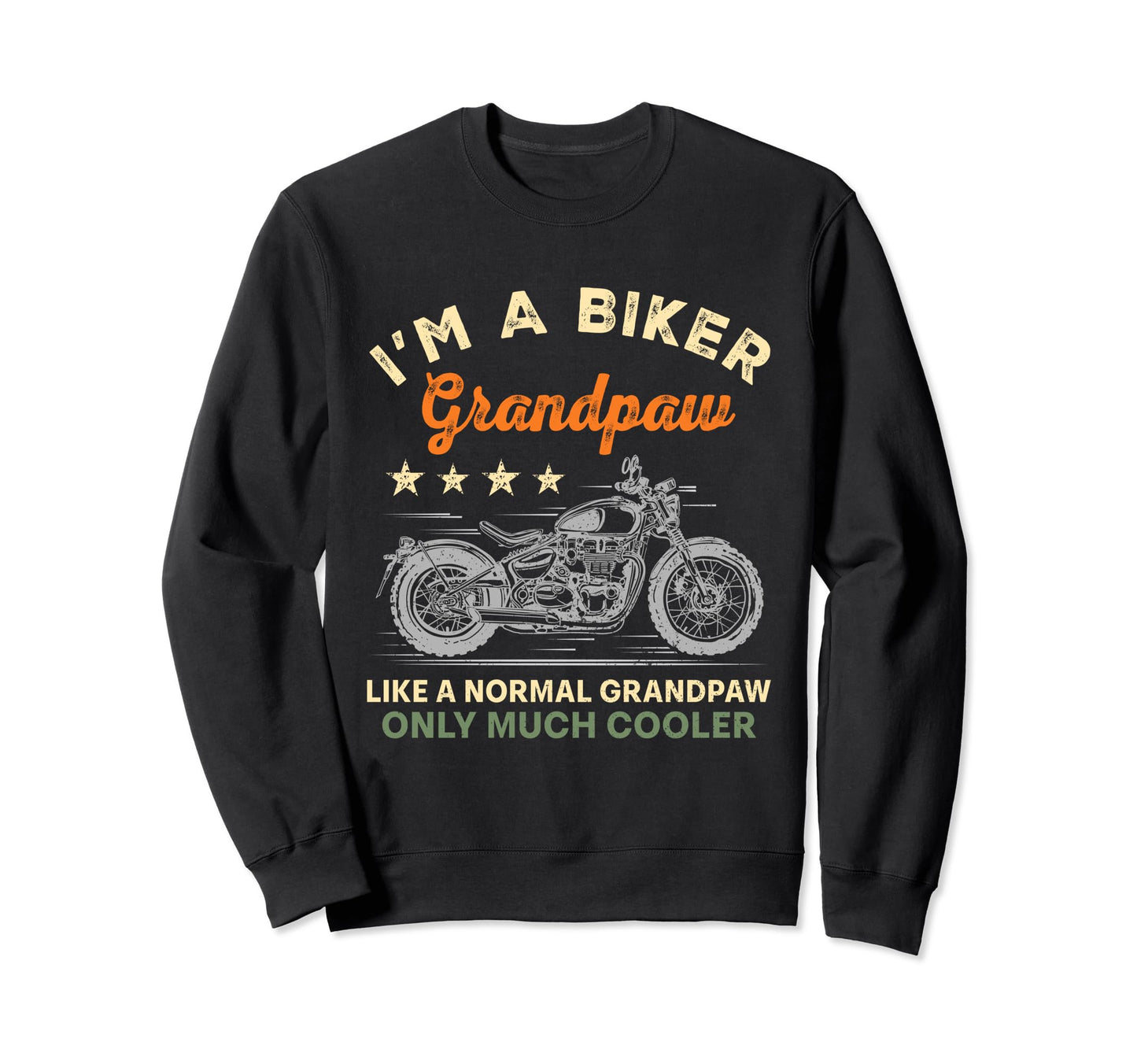 Im Biker Grandpaw Motorcycle Sweatshirt - Minimalist Print for Adults - T-Shirt, Sweatshirt, Hoodie