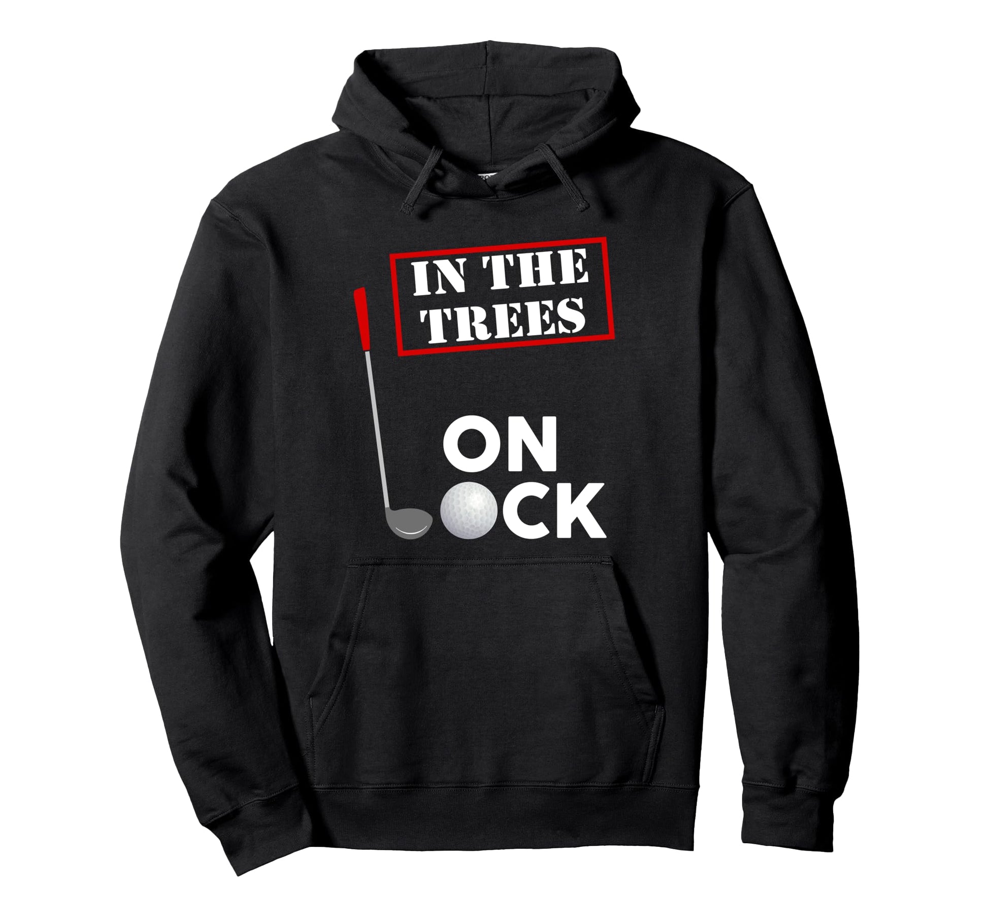 Over Par And Trees Lock Bad Golfer Funny Hoodie - Aesthetic Graphic Unisex - T-Shirt, Sweatshirt, Hoodie