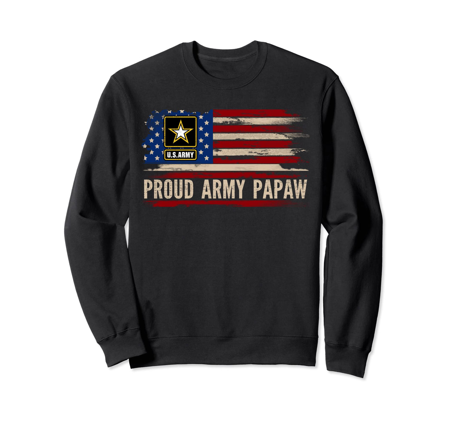 Proud Army Papaw American Flag Sweatshirt - Streetwear Style for Adults - T-Shirt, Sweatshirt, Hoodie