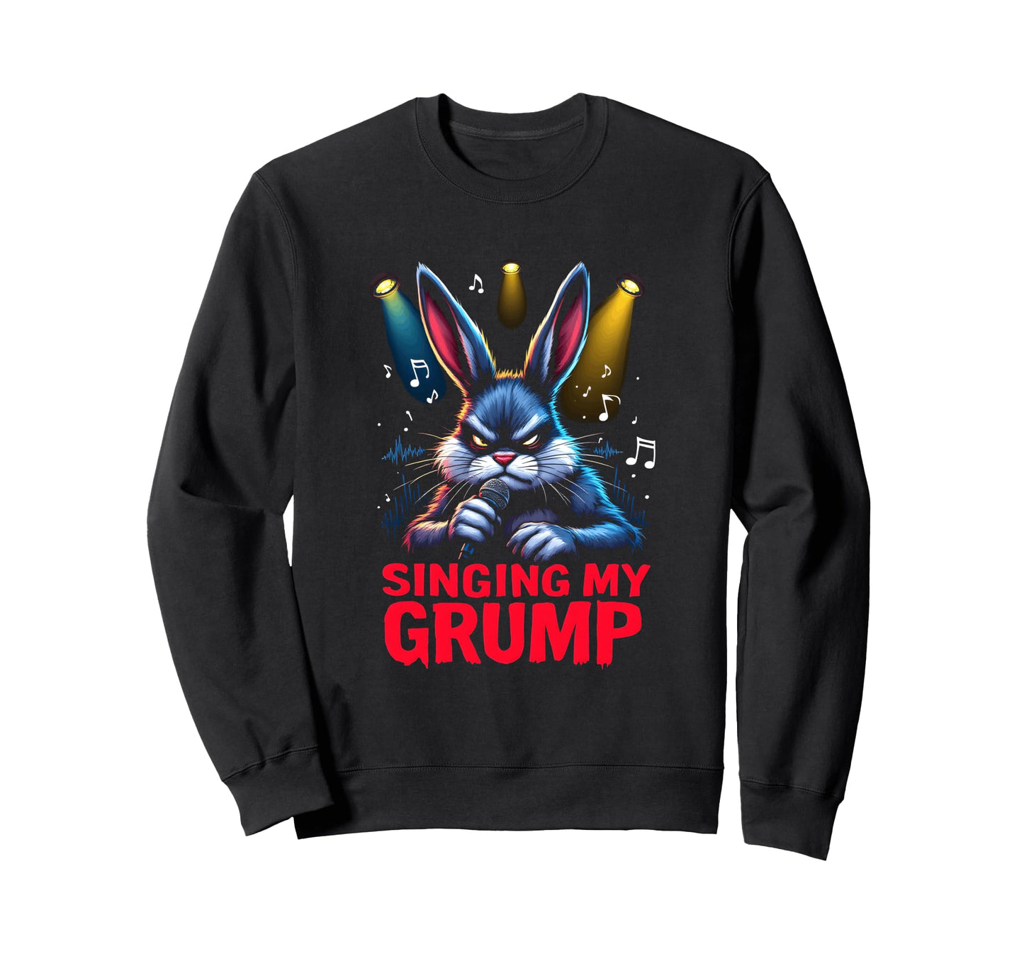 Grumpy Bunny Music Lovers Pop Star Sweatshirt - Unique Graphic Men Women - T-Shirt, Sweatshirt, Hoodie