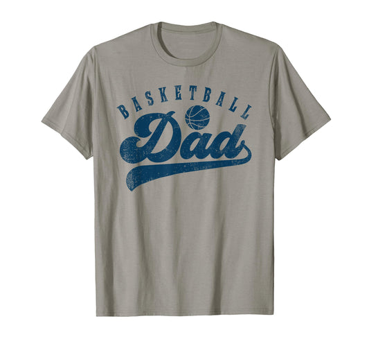 Basketball Dad Gifts Daddy Fathers Day T-Shirt - Streetwear Style Men Women - T-Shirt, Sweatshirt, Hoodie