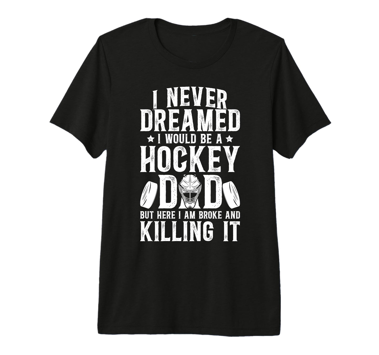 Mens Hockey Dad Funny Ice Hockey Father T-Shirt - Custom Art Print Unisex - T-Shirt, Sweatshirt, Hoodie