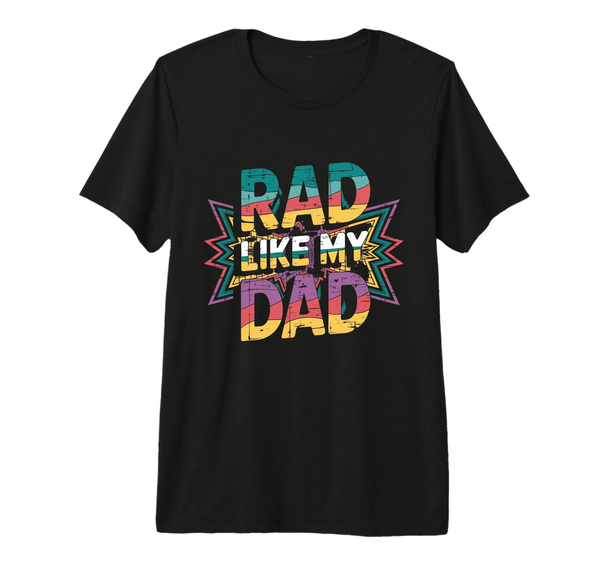 Rad Like Dad 80S 90S Vibes Tri Blend T-Shirt - Unique Graphic Unisex - T-Shirt, Sweatshirt, Hoodie