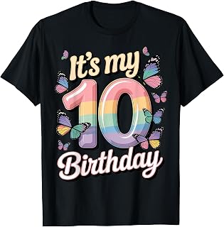 10th Birthday Girls Ten Years Old It's My 10 Bday T-Shirt Unisex T-shirt, Sweatshirt, Hoodie, Long Sleeve Tee - T-Shirt, Sweatshirt, Hoodie