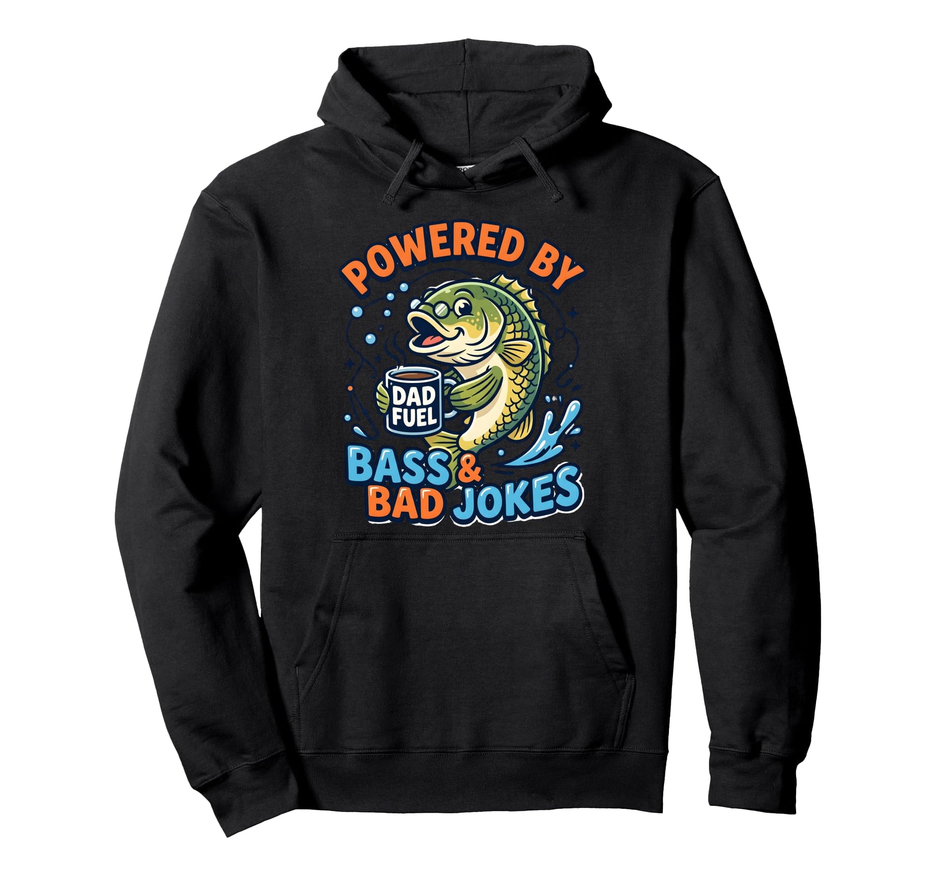 Powered Bass And Bad Jokes Funny Fishing Hoodie - Trendy Graphic Men Women - T-Shirt, Sweatshirt, Hoodie