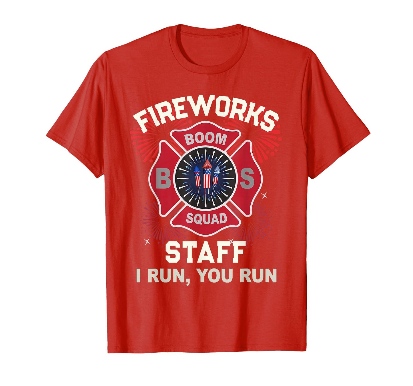 Funny Firework Staff I Run You Merica T-Shirt - Unique Graphic for Adults - T-Shirt, Sweatshirt, Hoodie