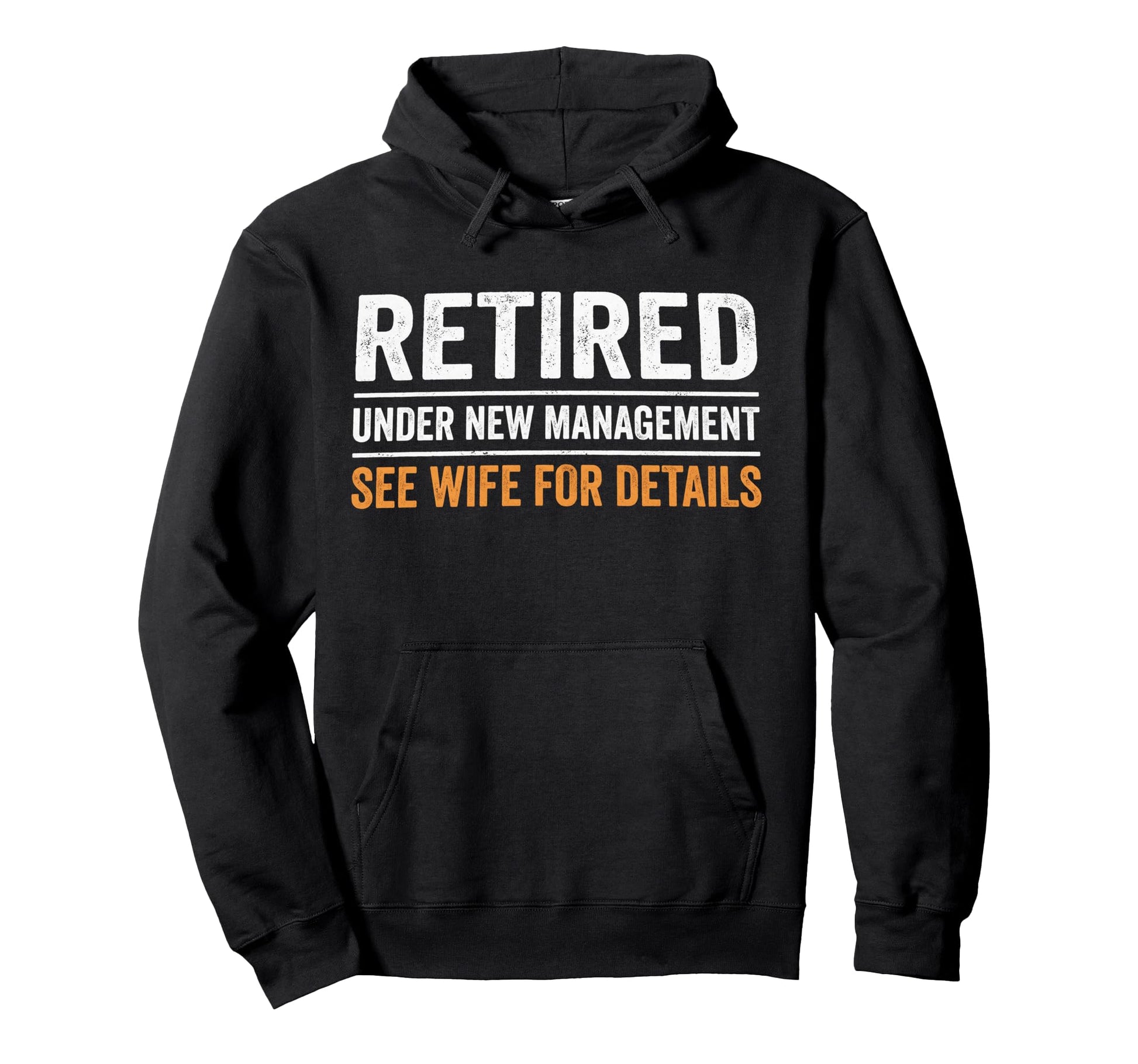 Funny Retirement Party See Wife Hoodie - Streetwear Style Men Women - T-Shirt, Sweatshirt, Hoodie